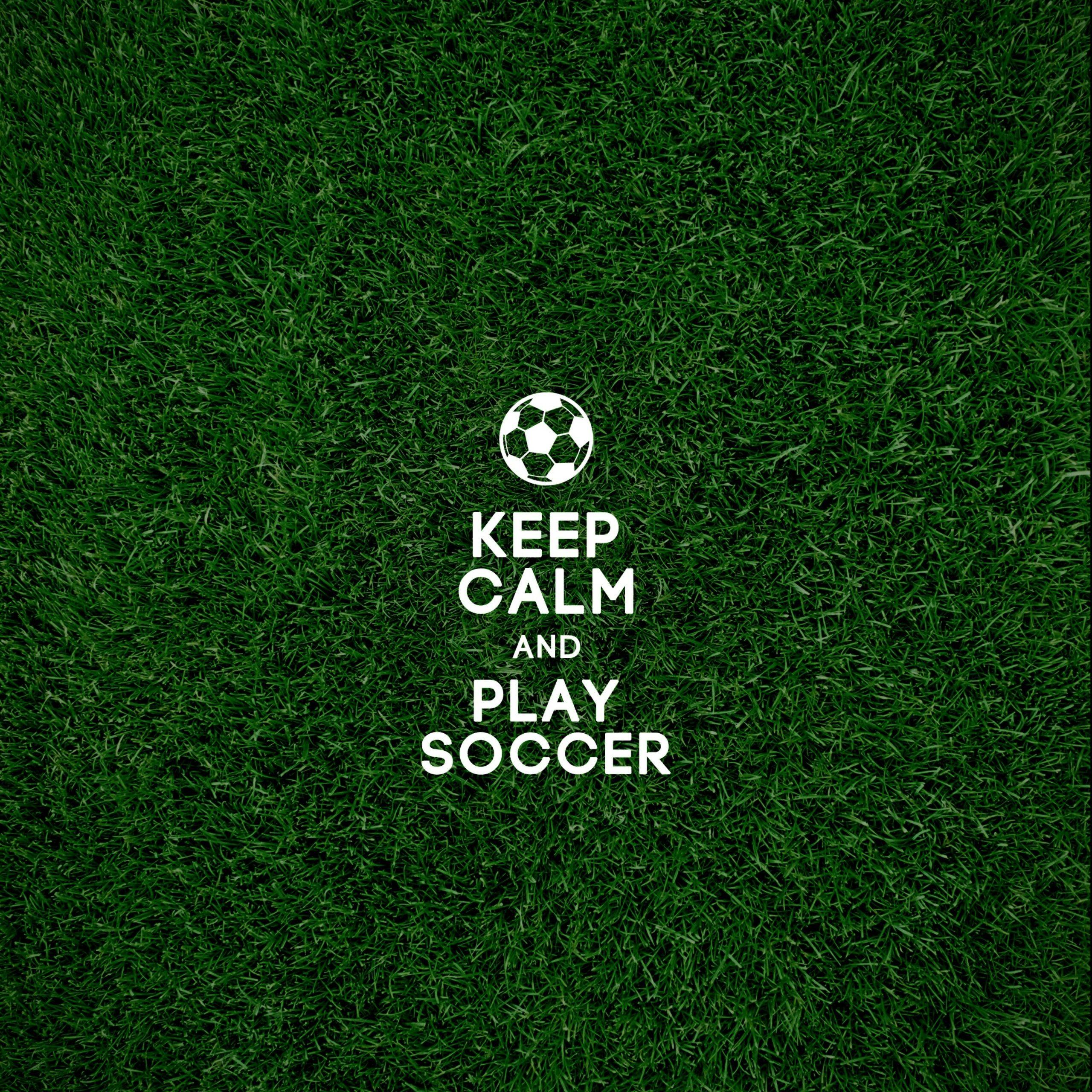 2560x2560 Keep Calm And Play Soccer Cool Desktop & Mobile Background