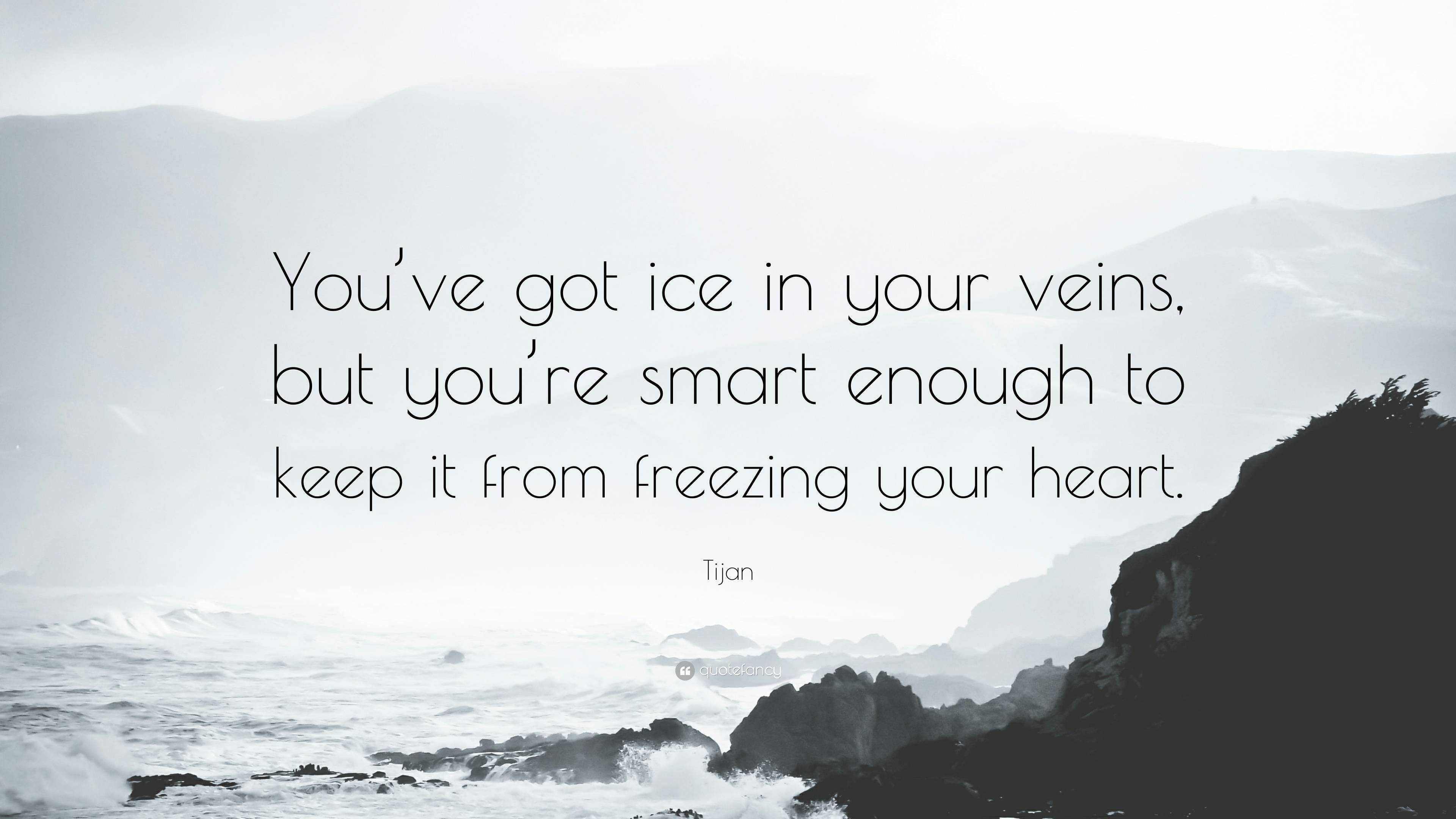 3840x2160 Tijan Quote: “You've got ice in your