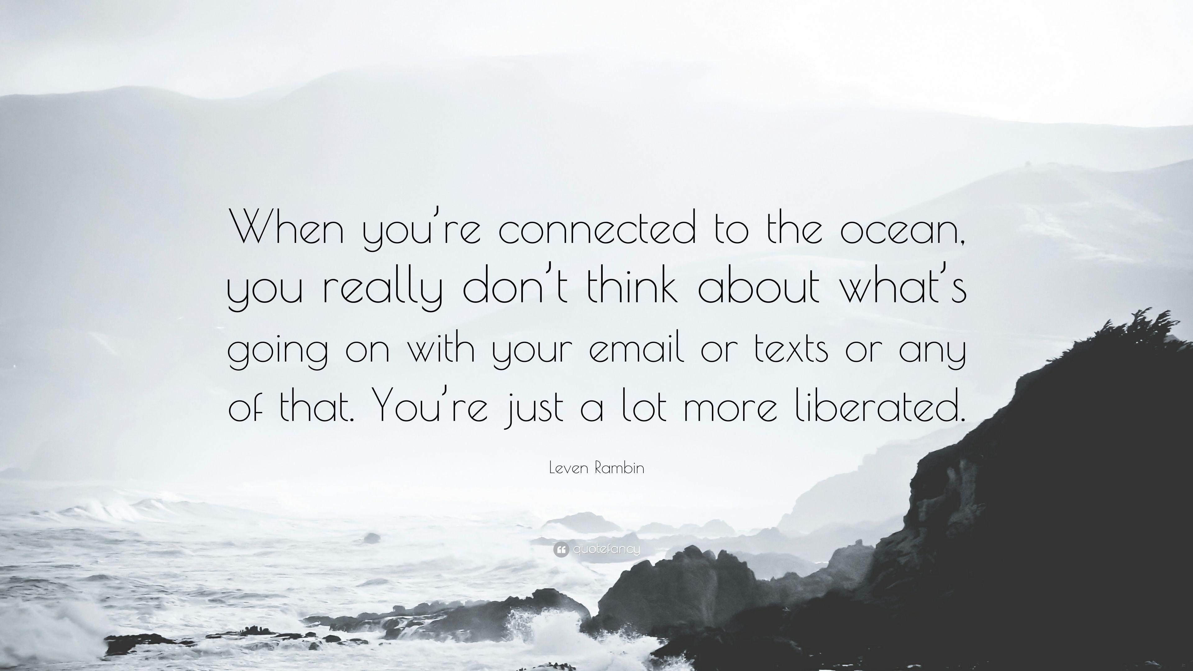 3840x2160 Leven Rambin Quote: “When you're connected to the ocean, you really