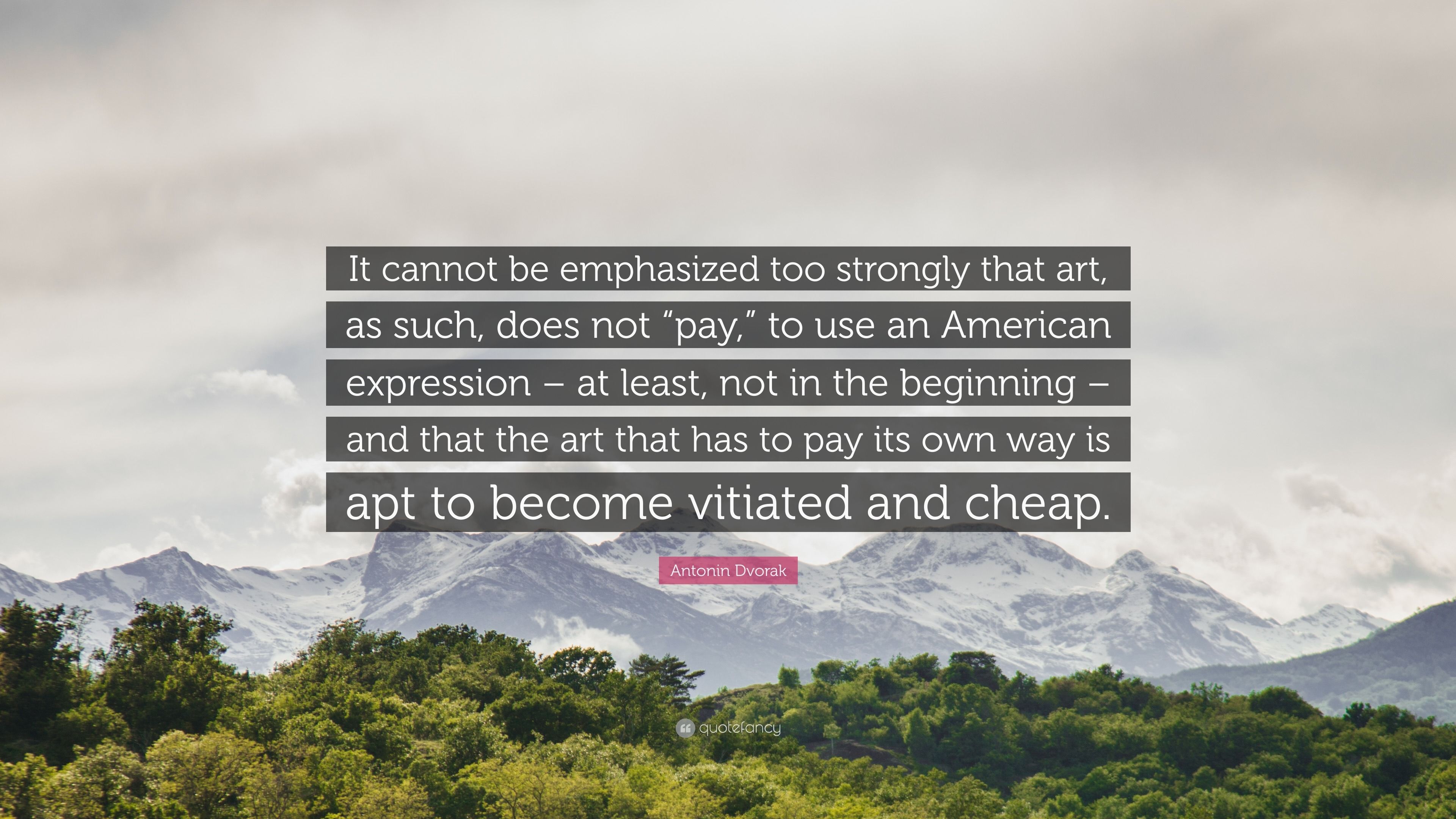 3840x2160 Antonin Dvorak Quote: “It cannot be
