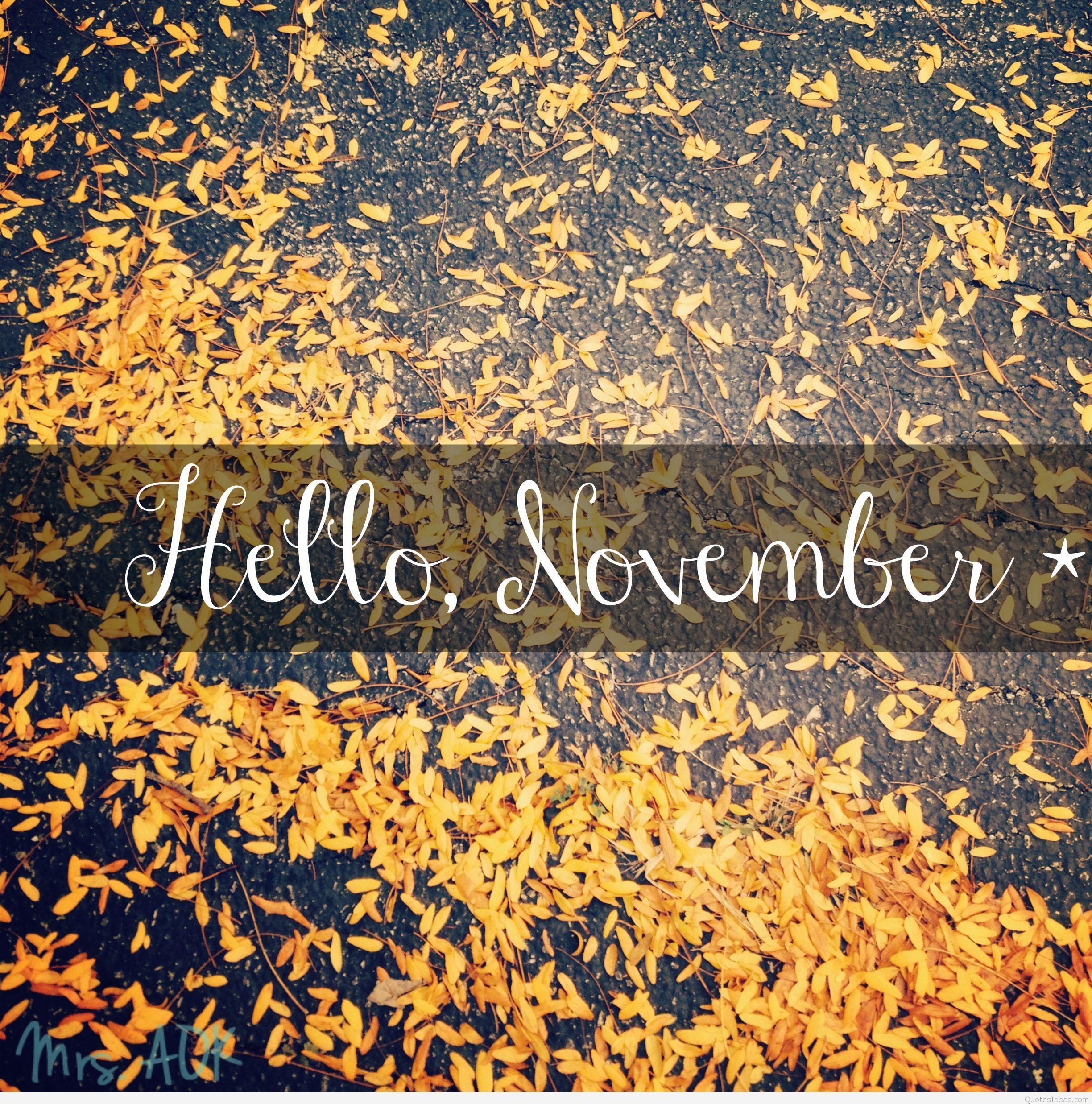 Hello November Wallpapers - Top Free Hello November Backgrounds ...
