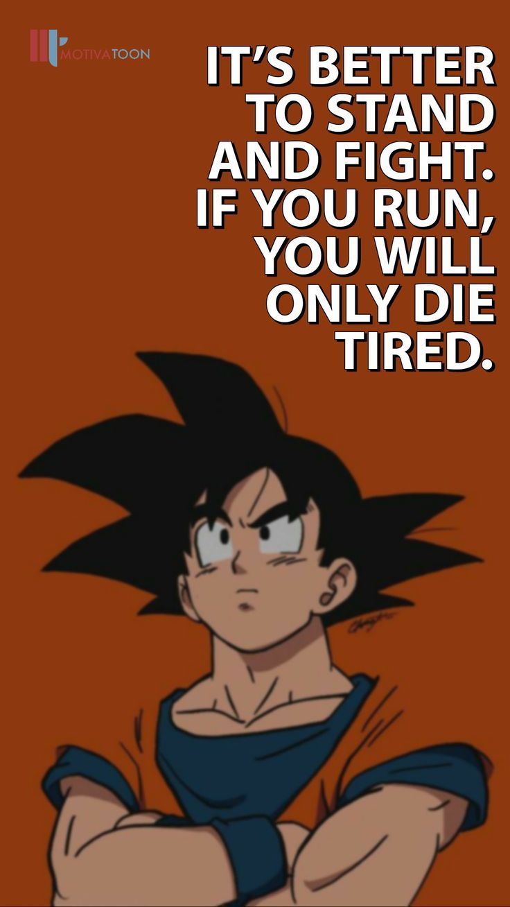 736x1308 Warrior quotes, Dbz quotes, Goku quotes