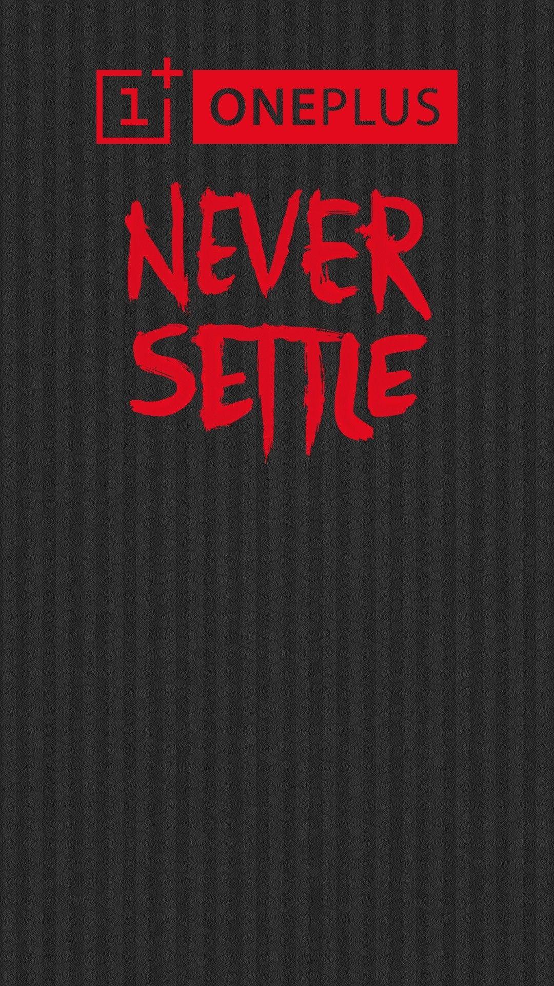1080x1920 NEVER SETTLE One Wallpaper