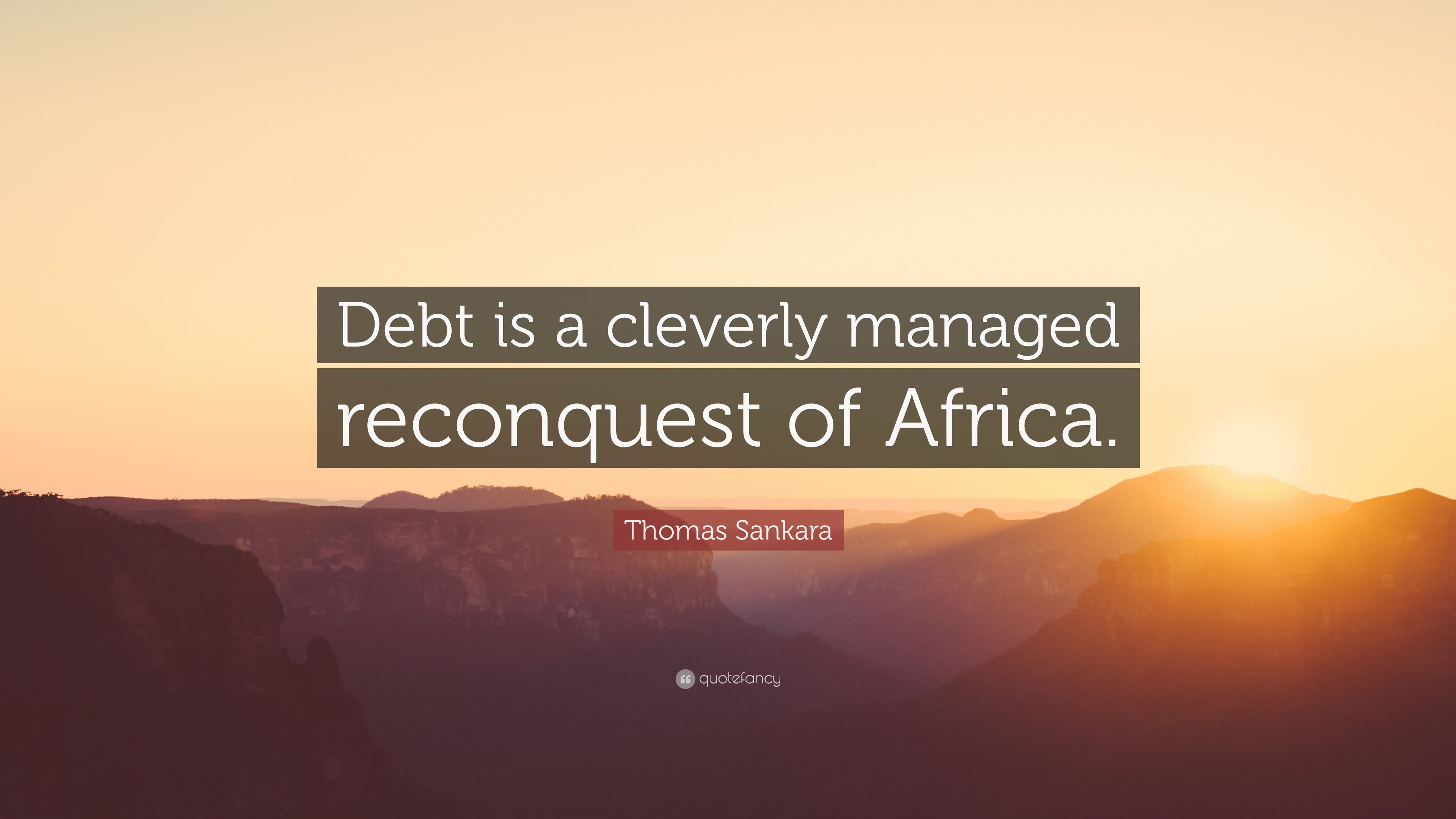 3840x2160 Thomas Sankara Quote: “Debt is a
