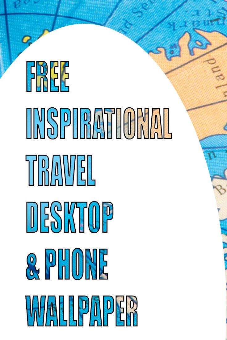 735x1102 Free inspirational travel desktop & phone wallpaper