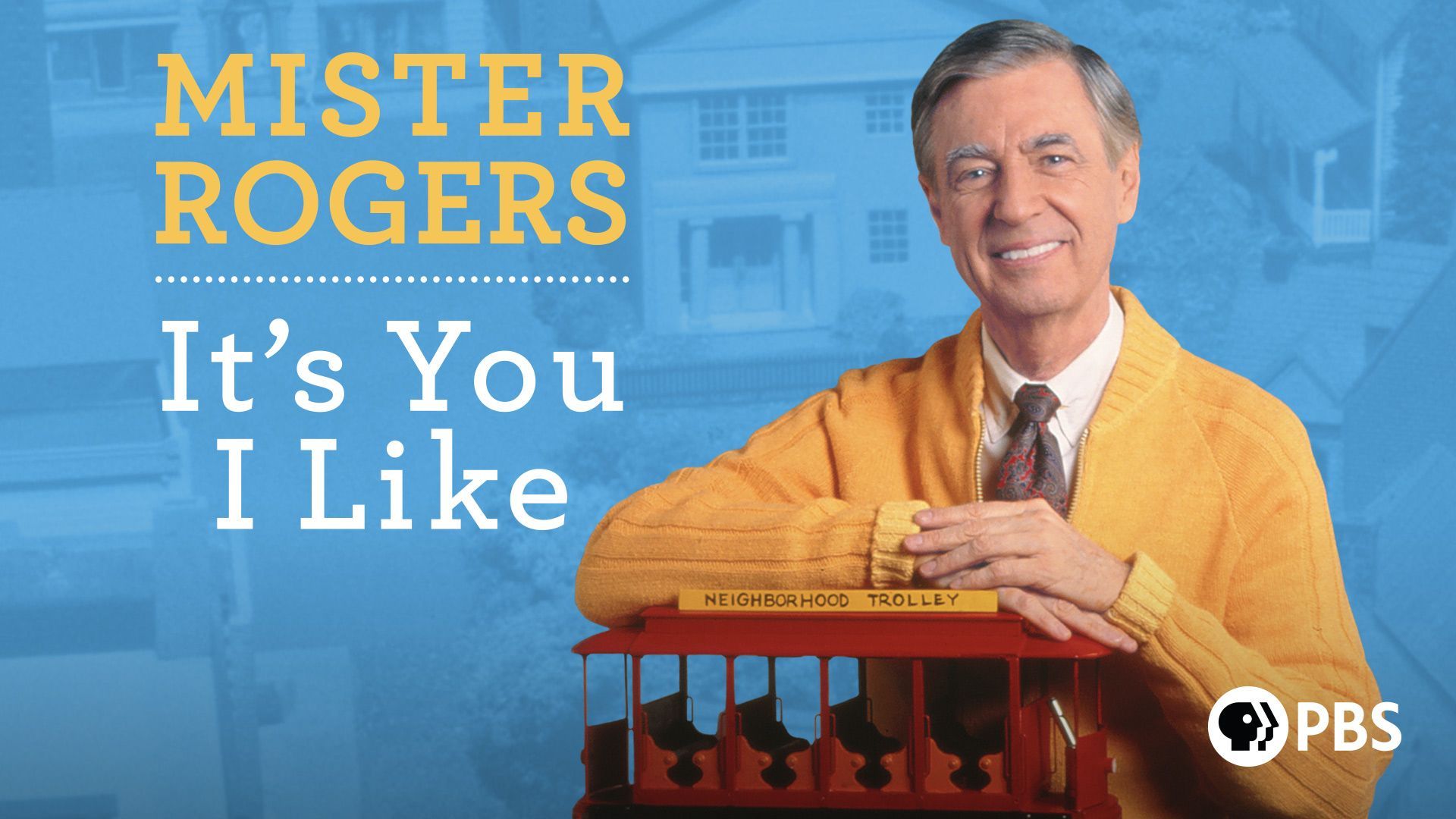 1920x1080 Watch Mister Rogers: It's You I Like