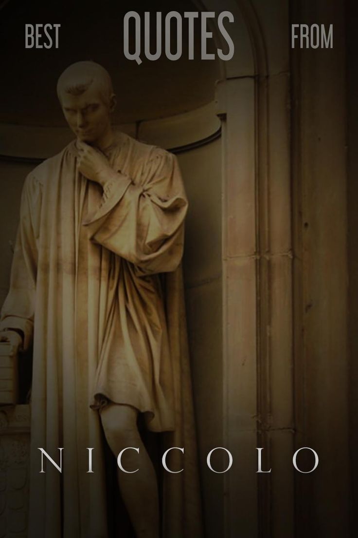 736x1104 The Best Niccolo Machiavelli Quotes