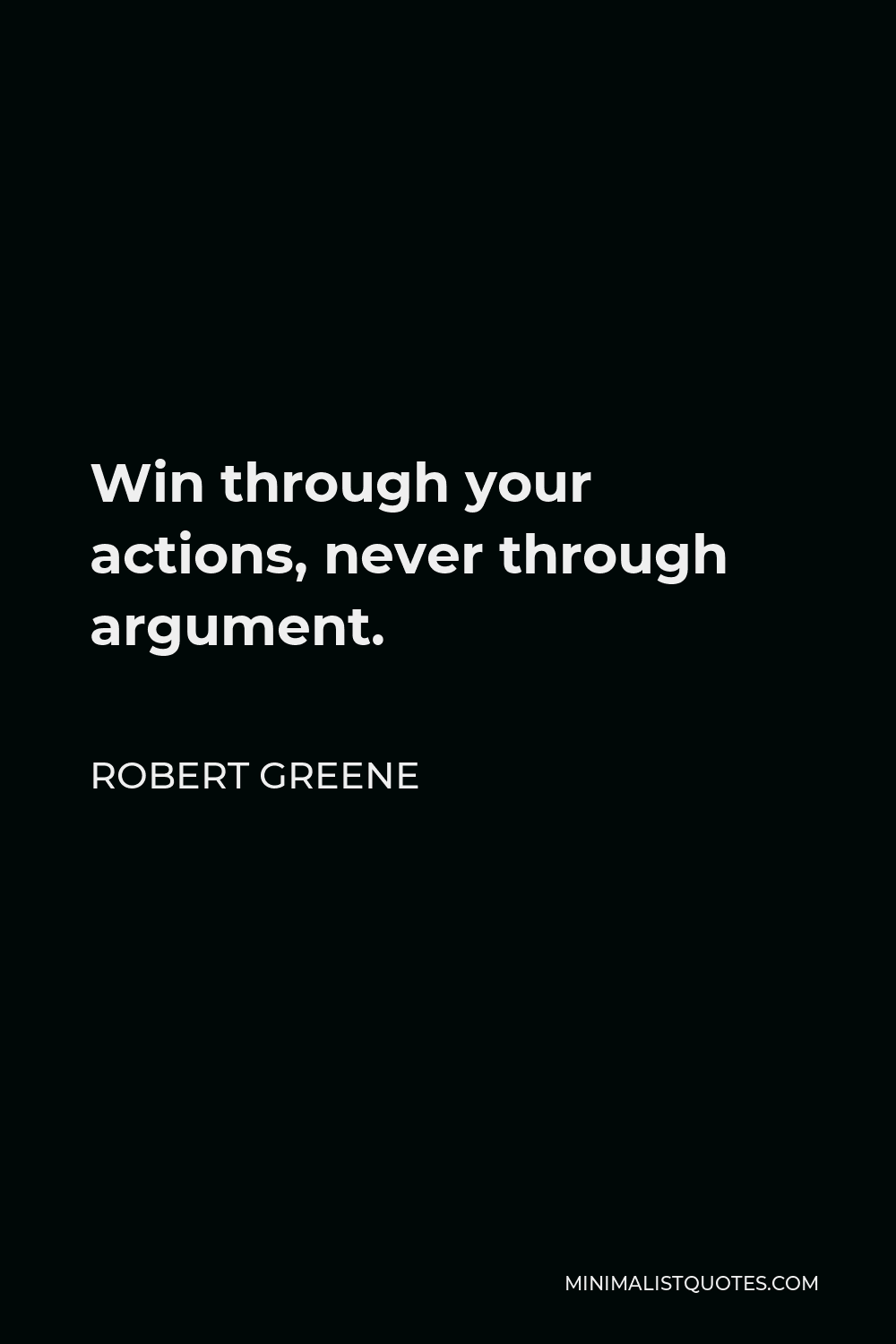 1000x1500 Robert Greene Quote: Win through your