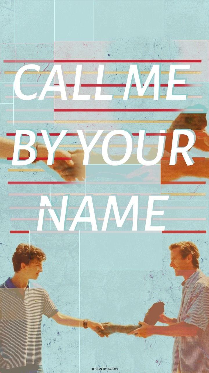 720x1280 Name Call Me By Your Name Free Wallpaper