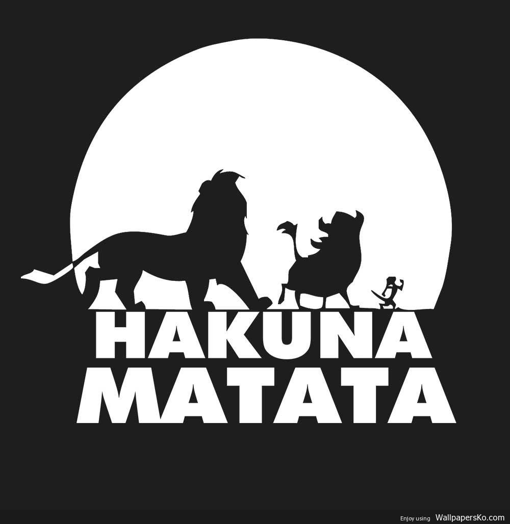 Hakuna Matata Wallpapers - Top Free Hakuna Matata Backgrounds