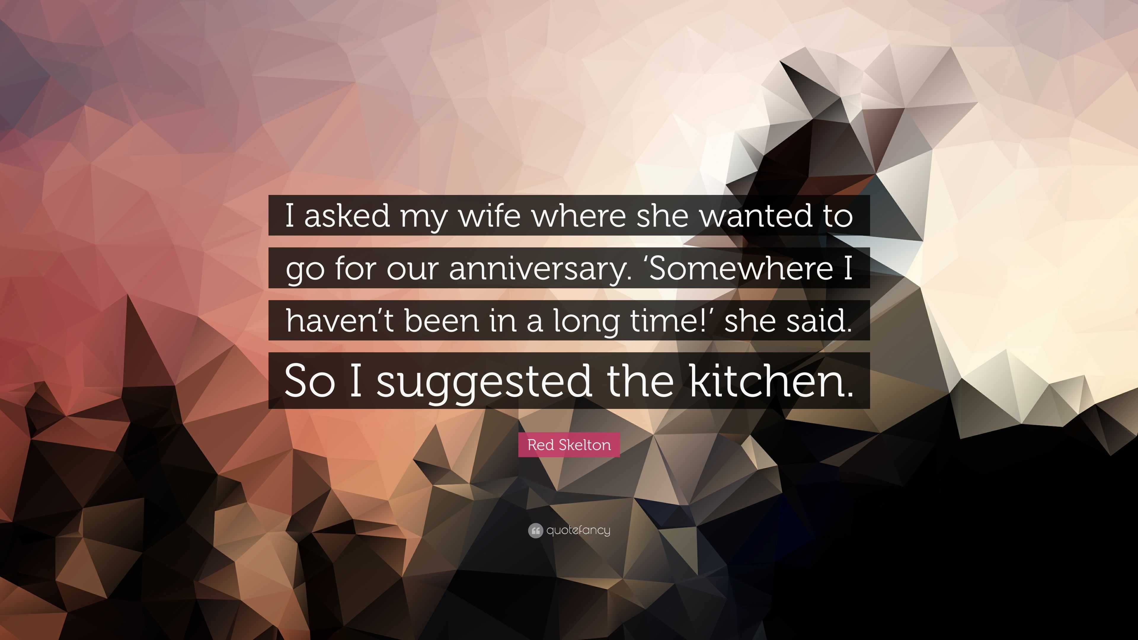 3840x2160 Red Skelton Quote: “I asked my wife