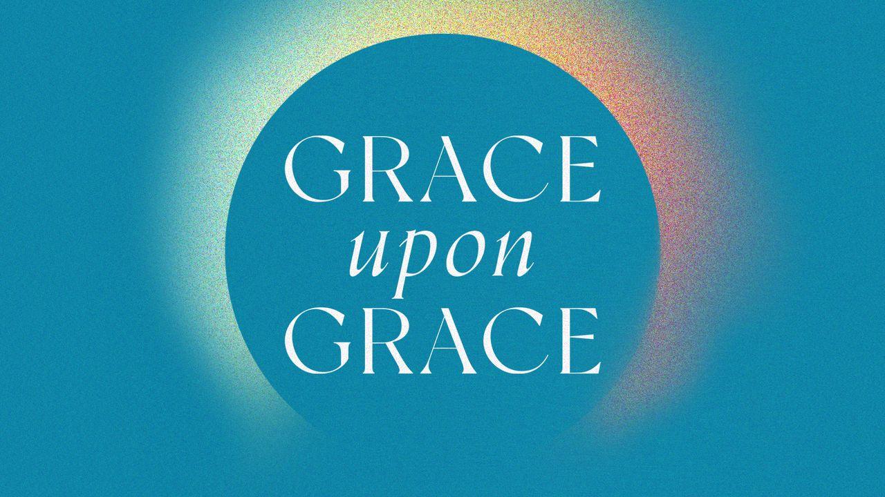 1280x720 Grace Upon Grace 6 of 7