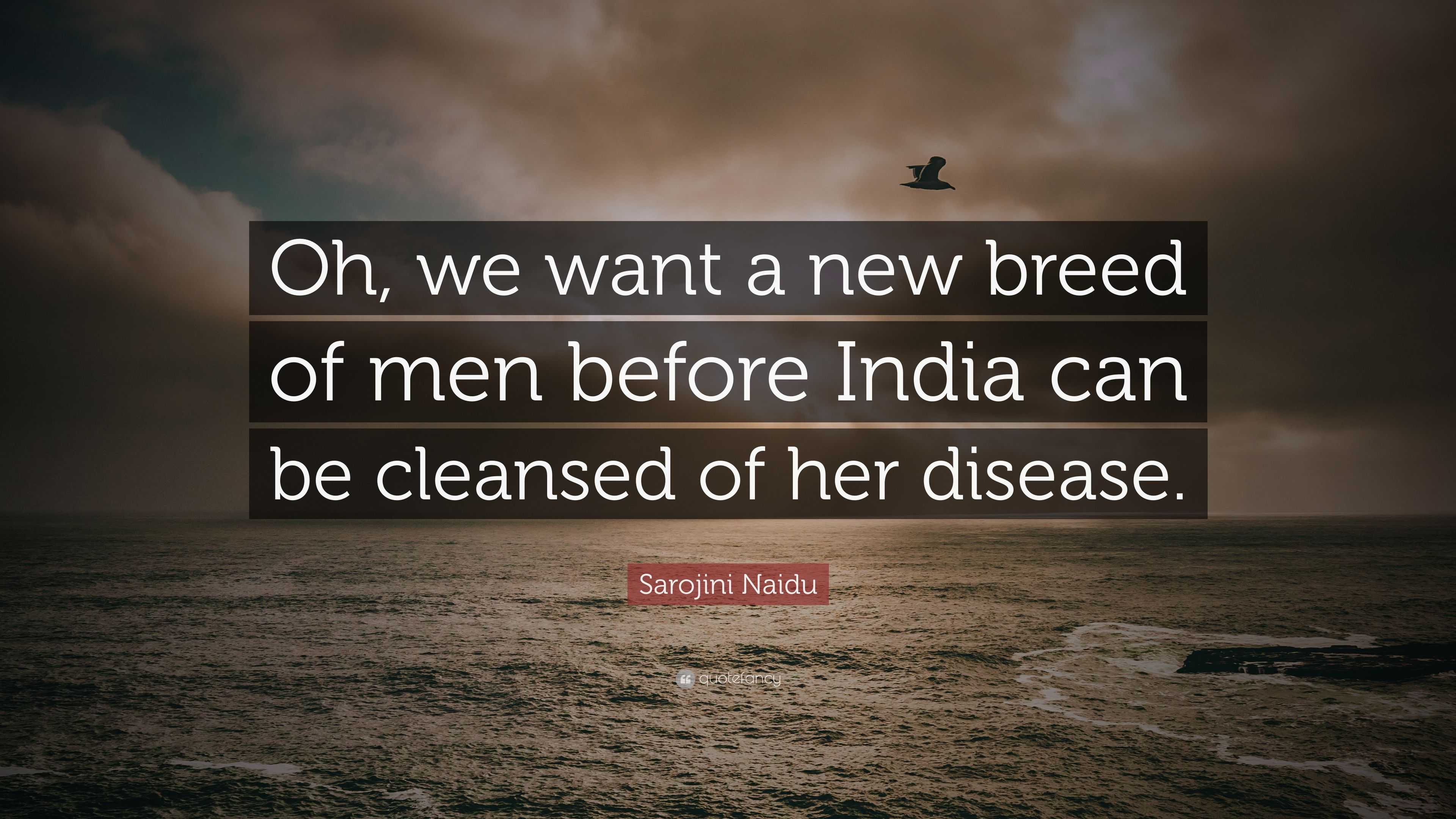 3840x2160 Sarojini Naidu Quote: “Oh, we want a