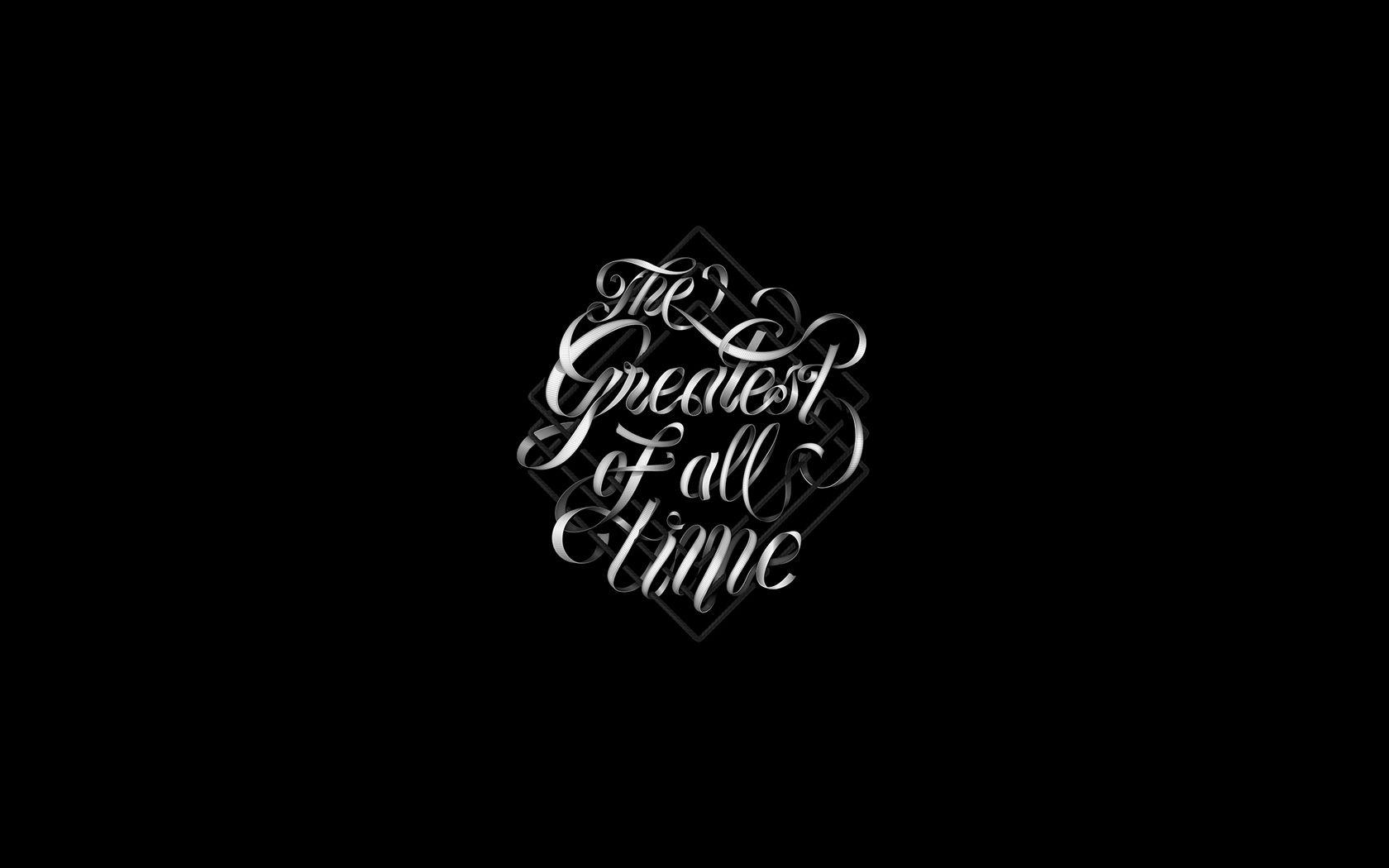 Greatest of All Time Wallpapers - Top Free Greatest of All Time ...