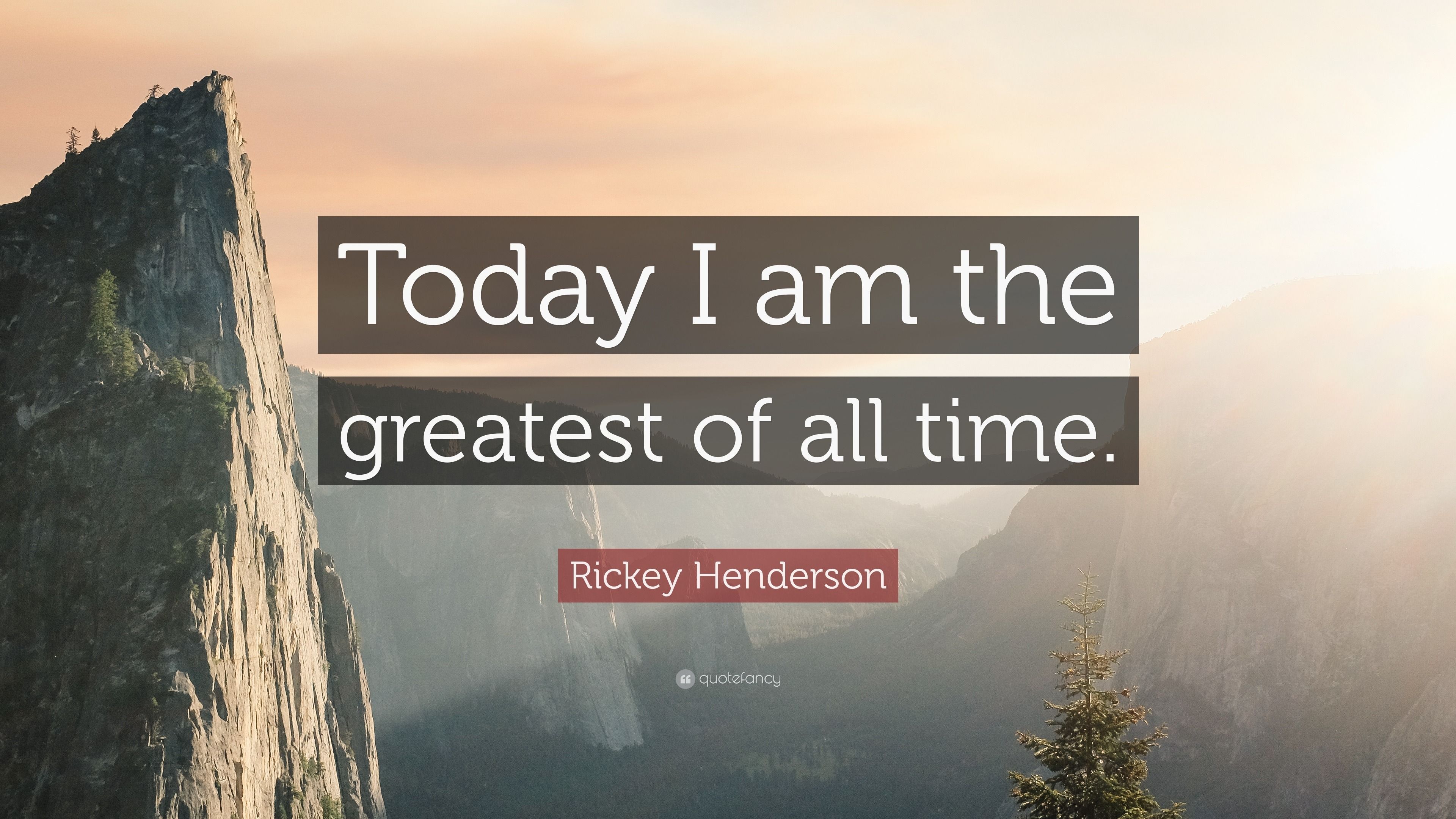 3840x2160 Rickey Henderson Quote: “Today I am