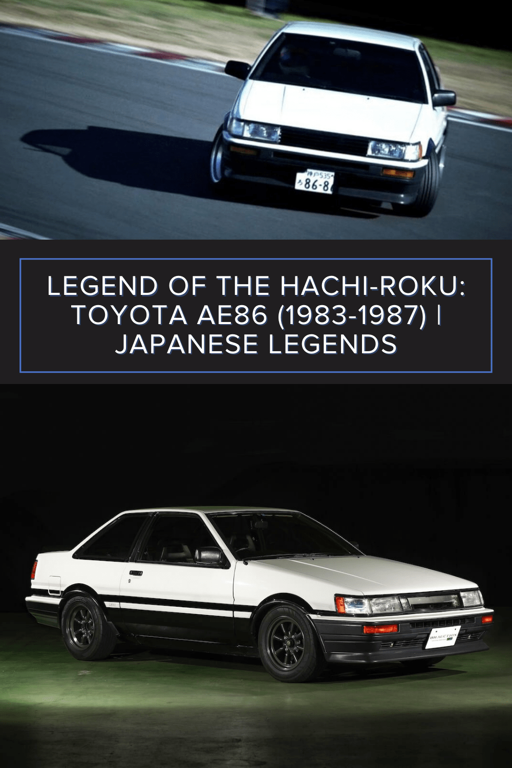 1000x1500 Hachi Roku: Toyota AE86 1983