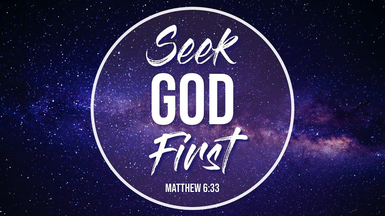 1280x720 Seek God First