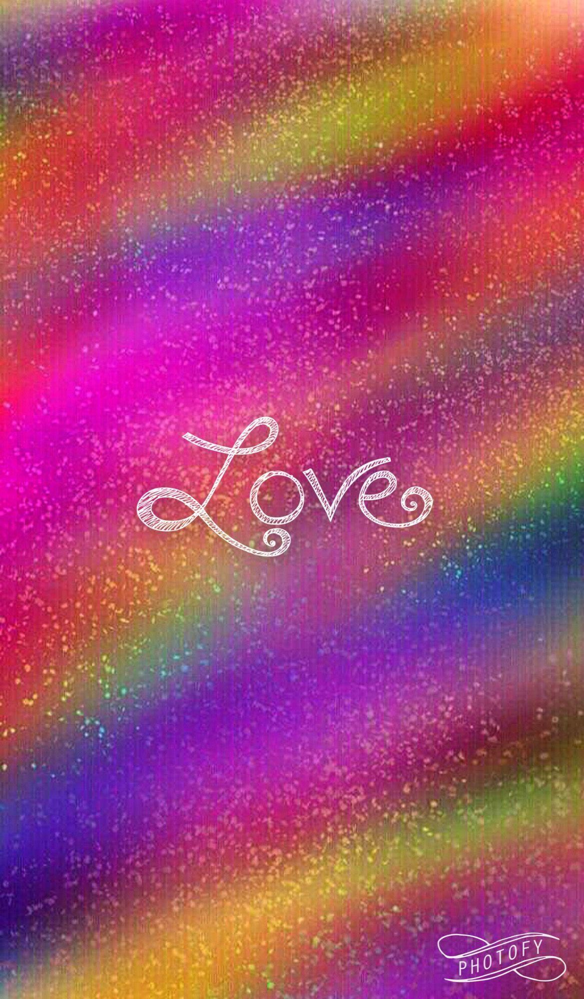 1169x2000 Love wallpaper. Love wallpaper, Glitter wallpaper, Rainbow wallpaper