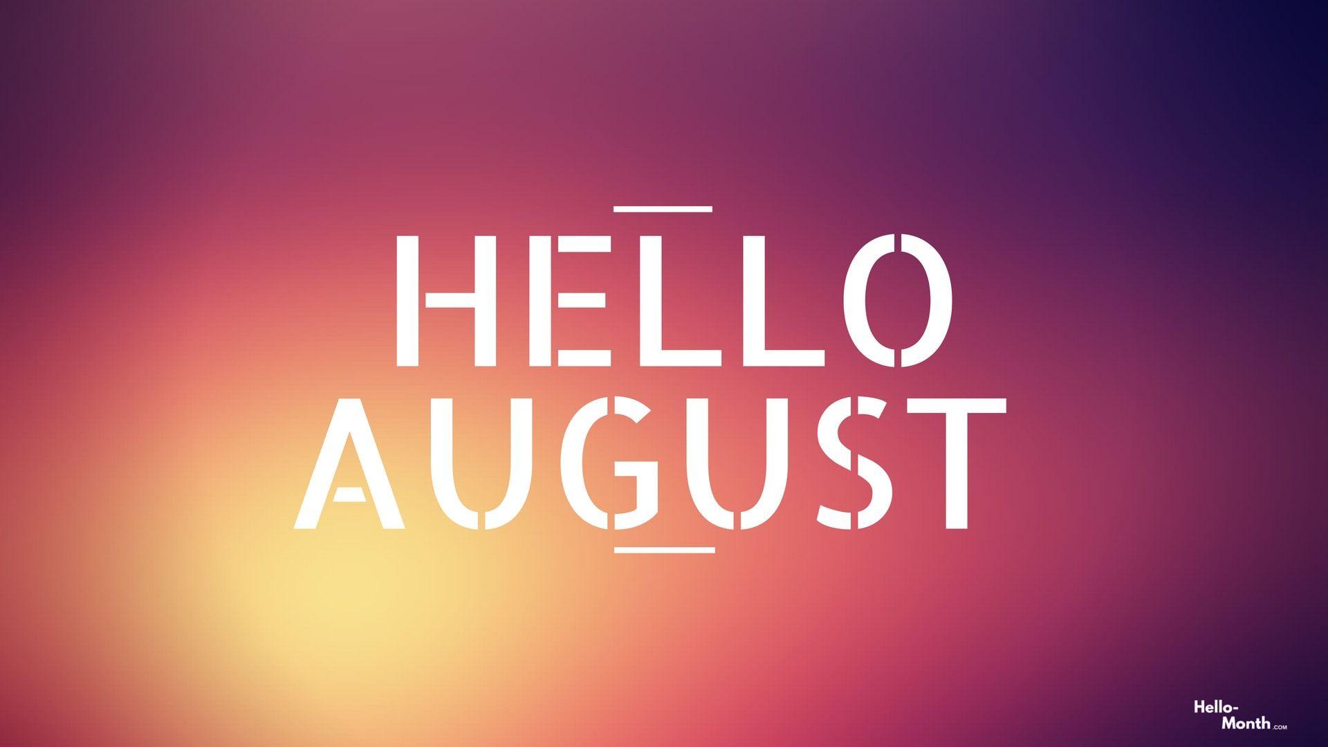 1920x1080 Free Image of Hello August Tumblr with Quotes