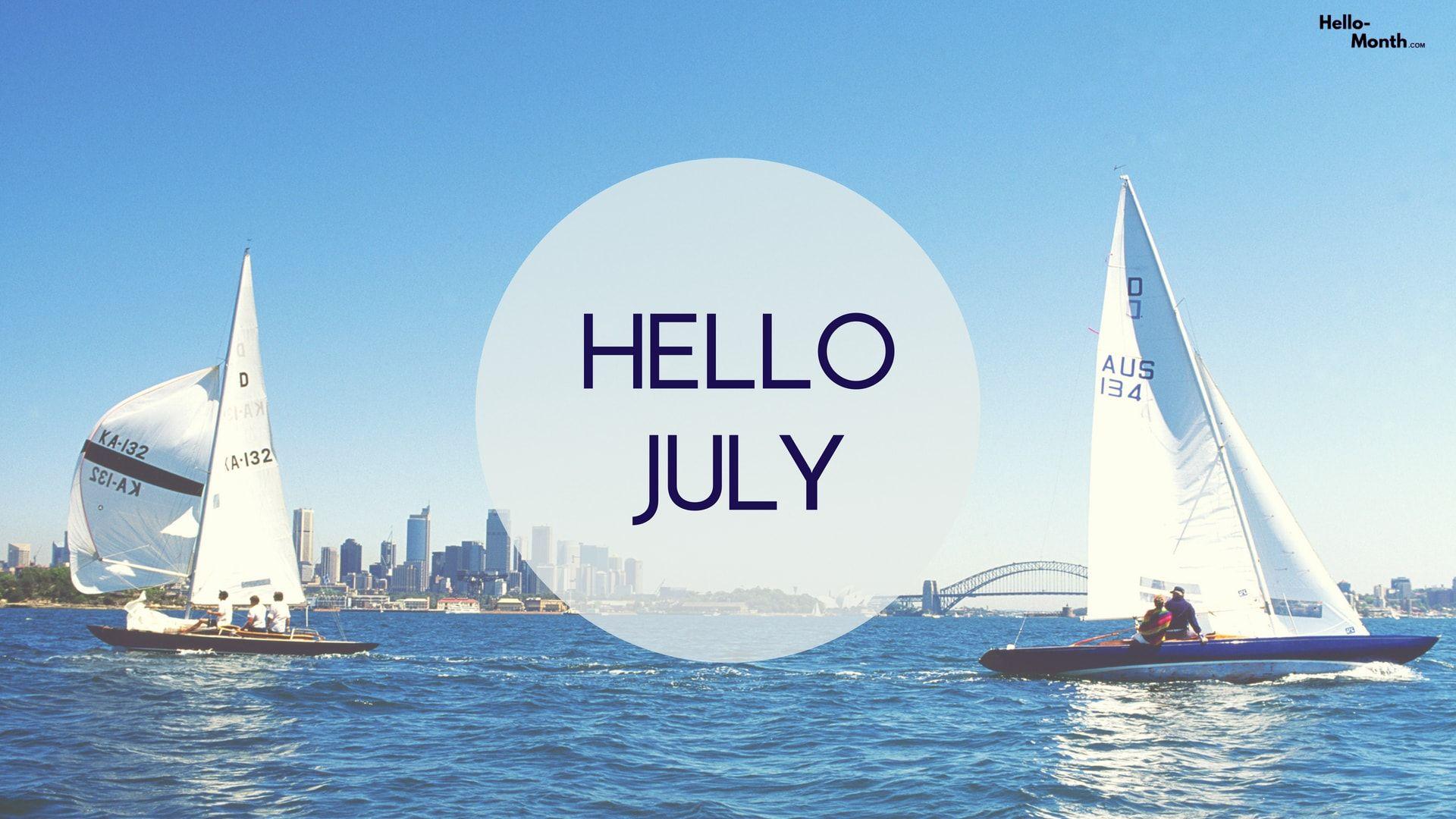 Hello July Wallpapers Top Free Hello July Backgrounds Wallpaperaccess 