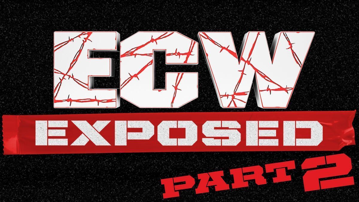 1200x675 ECW Exposed: Part 2