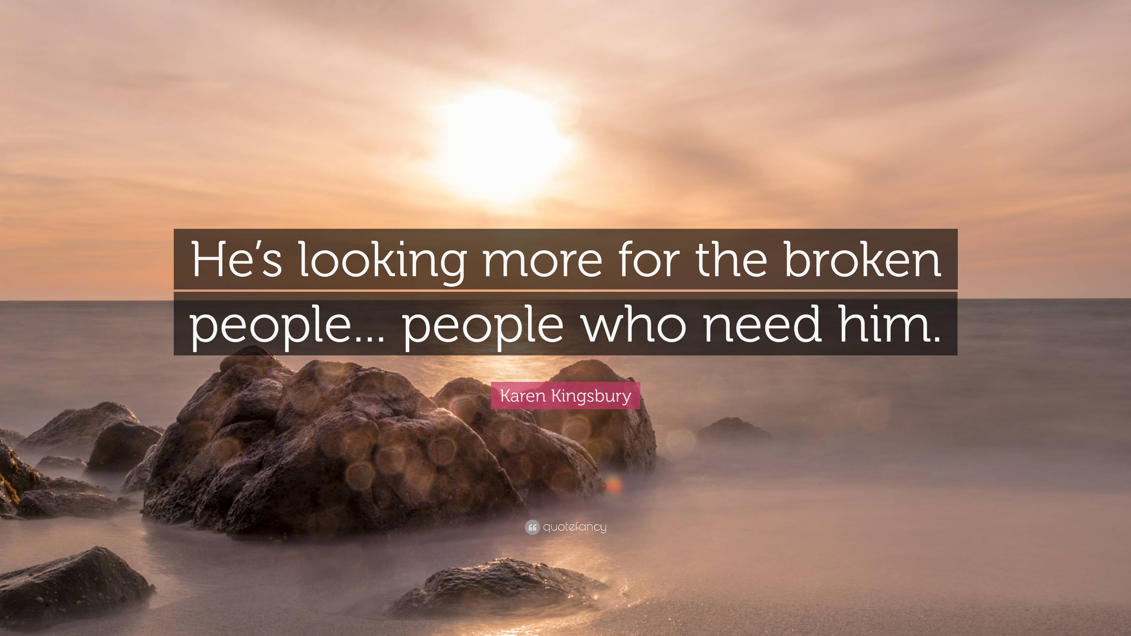 3840x2160 Karen Kingsbury Quote: “He's looking