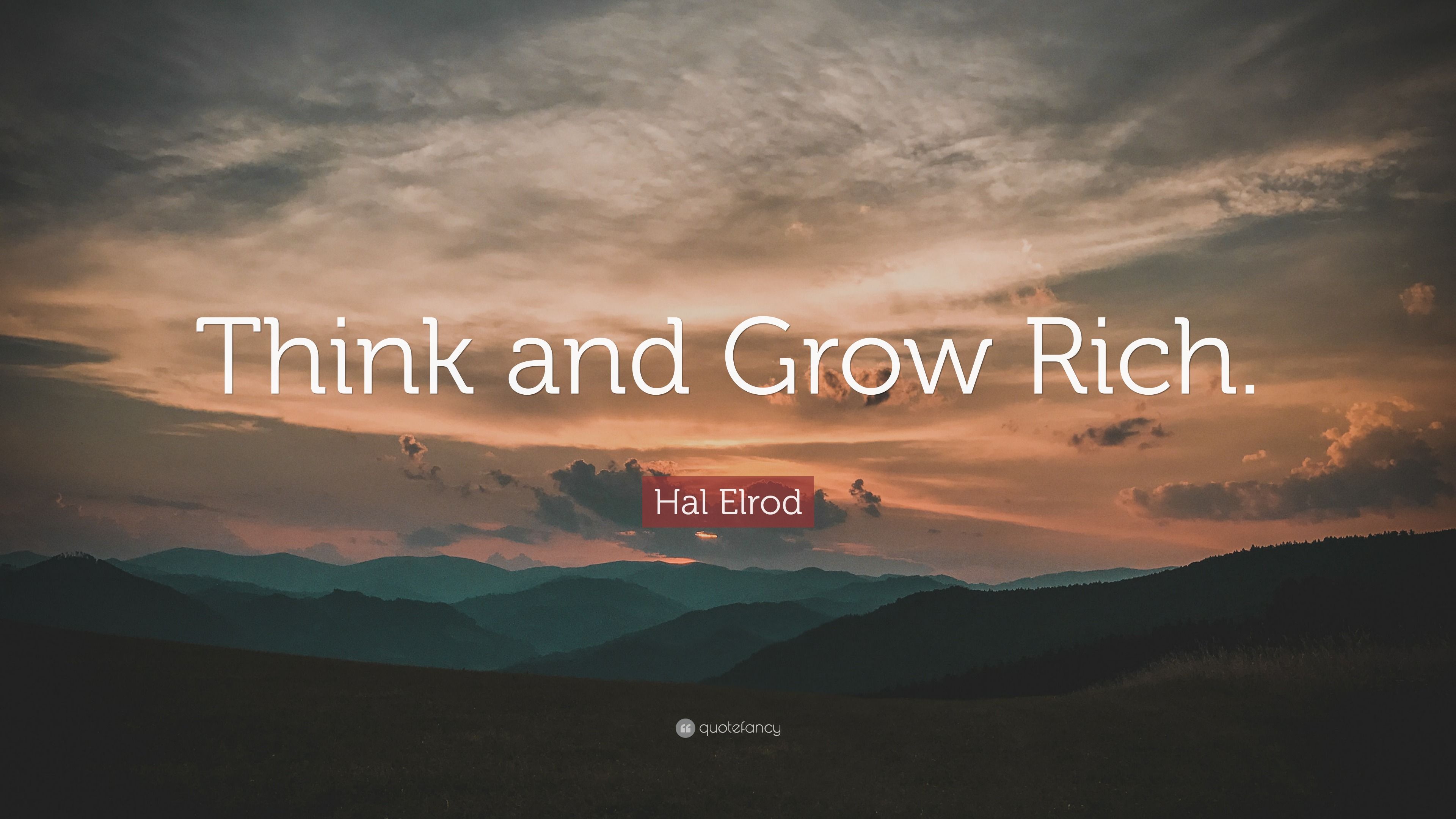 3840x2160 Hal Elrod Quote: “Think and Grow Rich.”