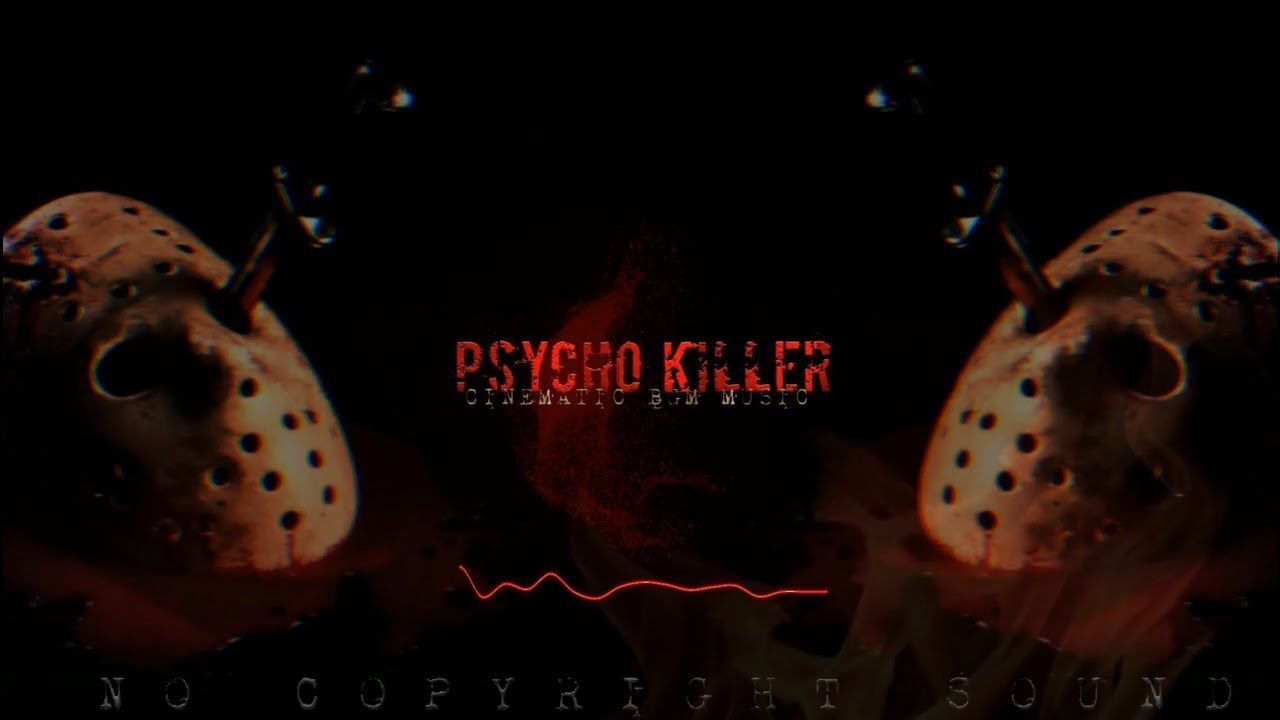 1280x720 Psycho killer : Instrumental entry
