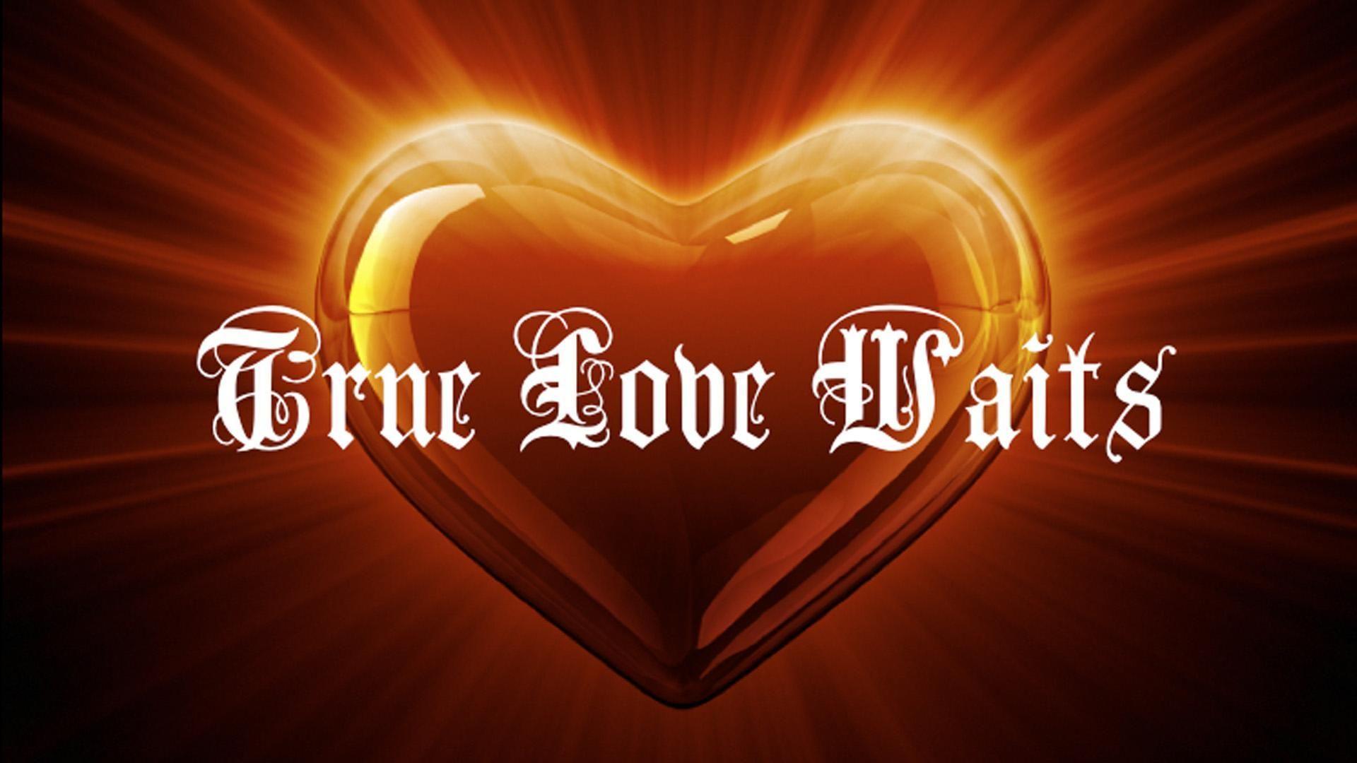 True Love Waits Image & Photo (Free Trial)