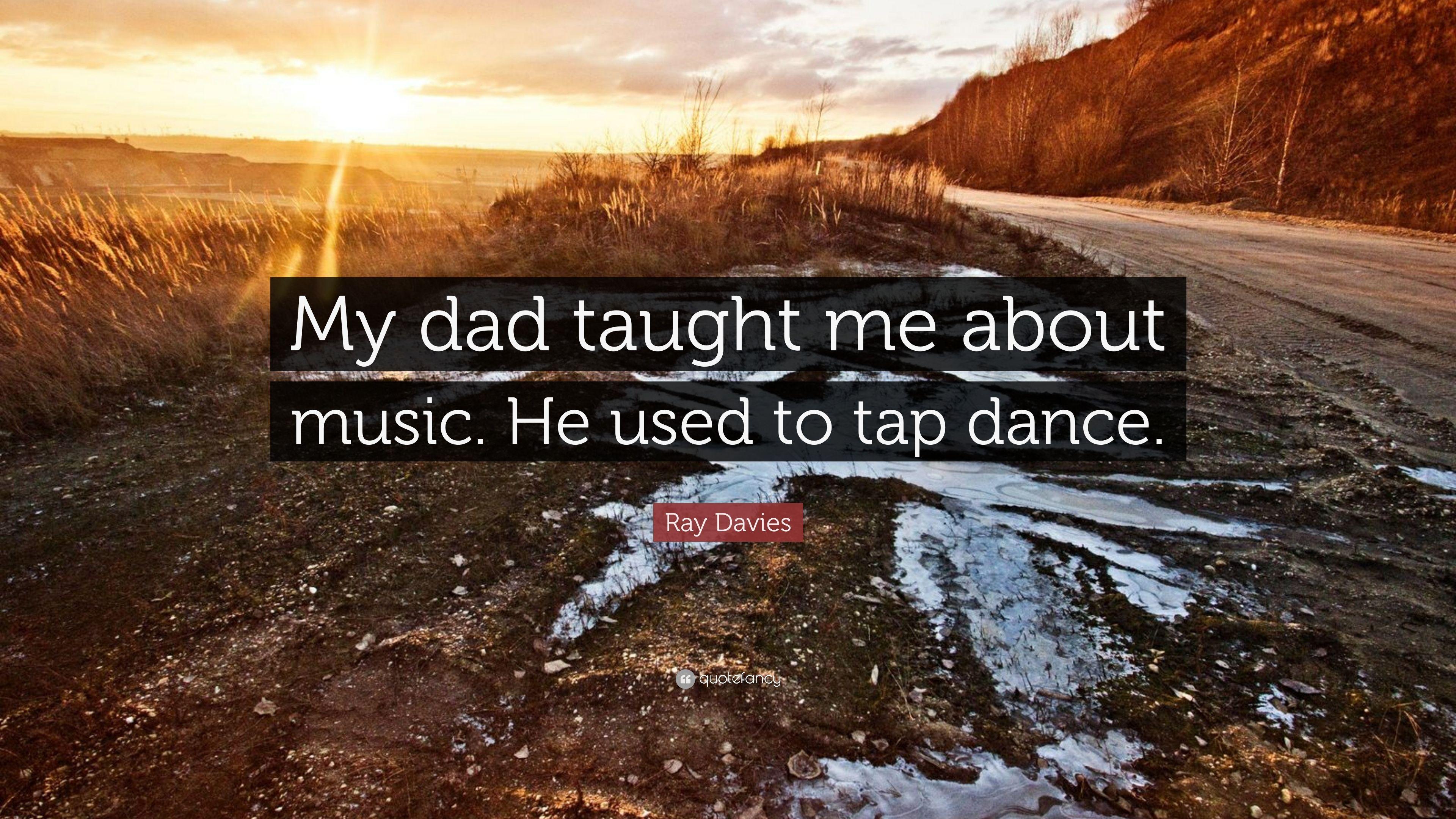 3840x2160 Ray Davies Quote: “My dad taught me about music. He used to