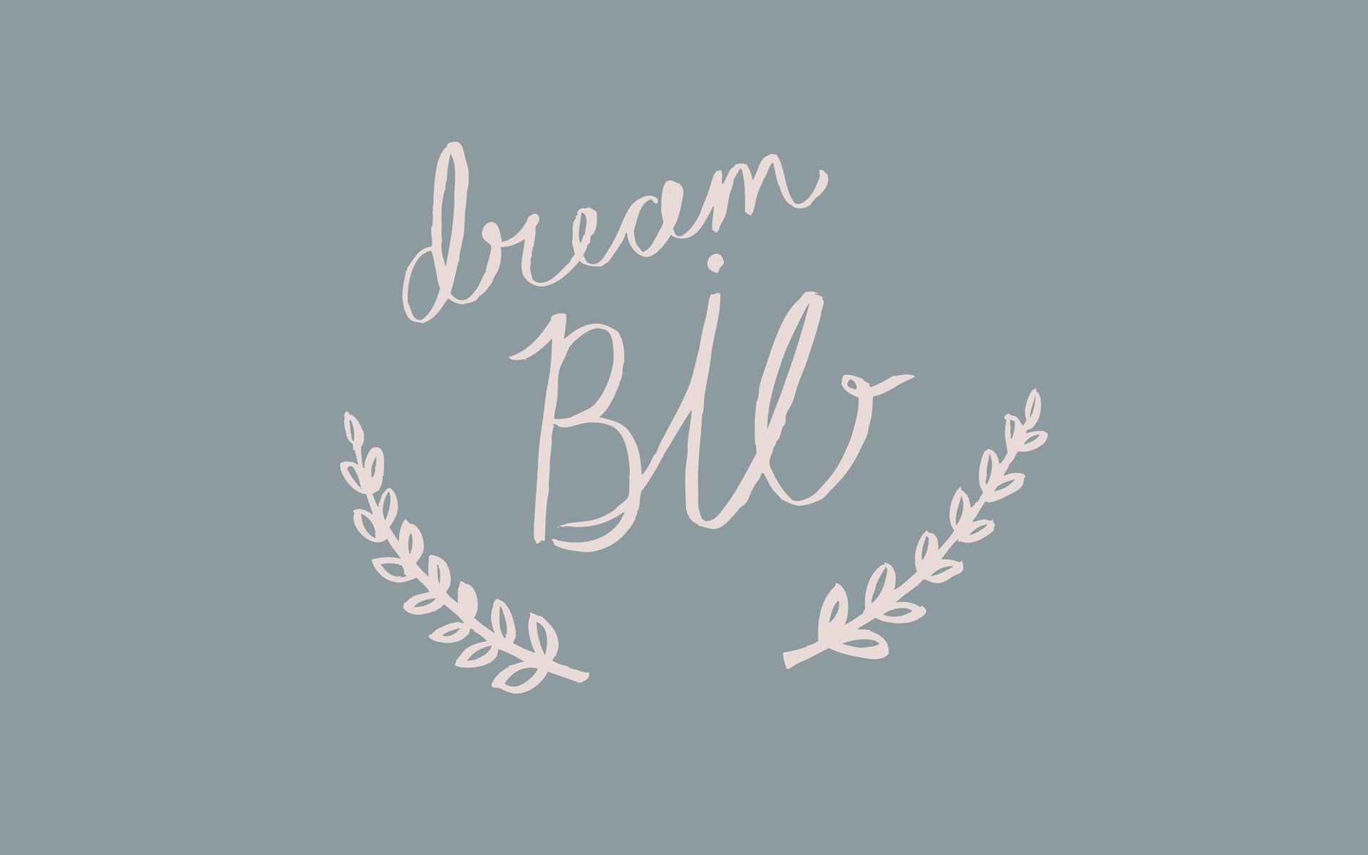 1920x1200 Dream Big Wallpaper