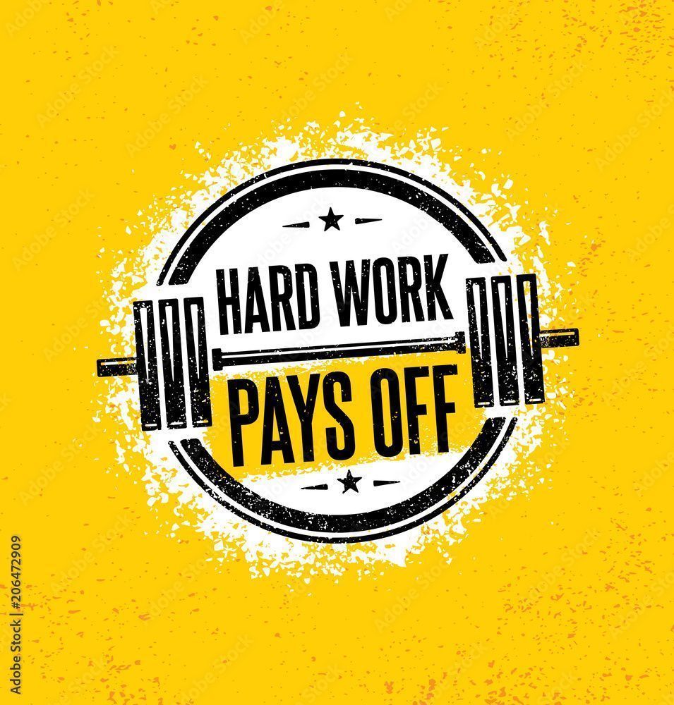 955x1000 Hard Work Pays Off. Inspiring Workout