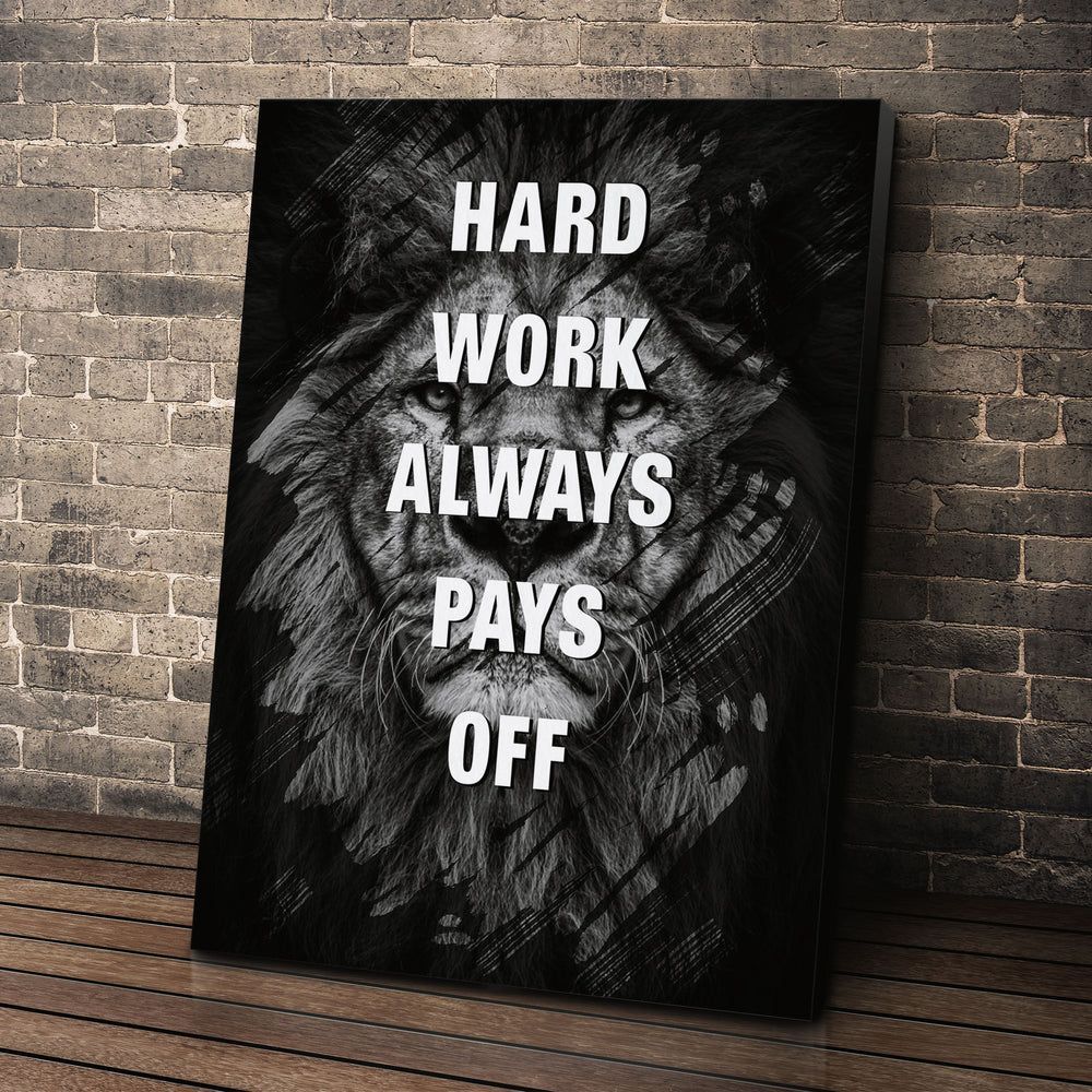 1000x1000 Hard Work Always Pays Off