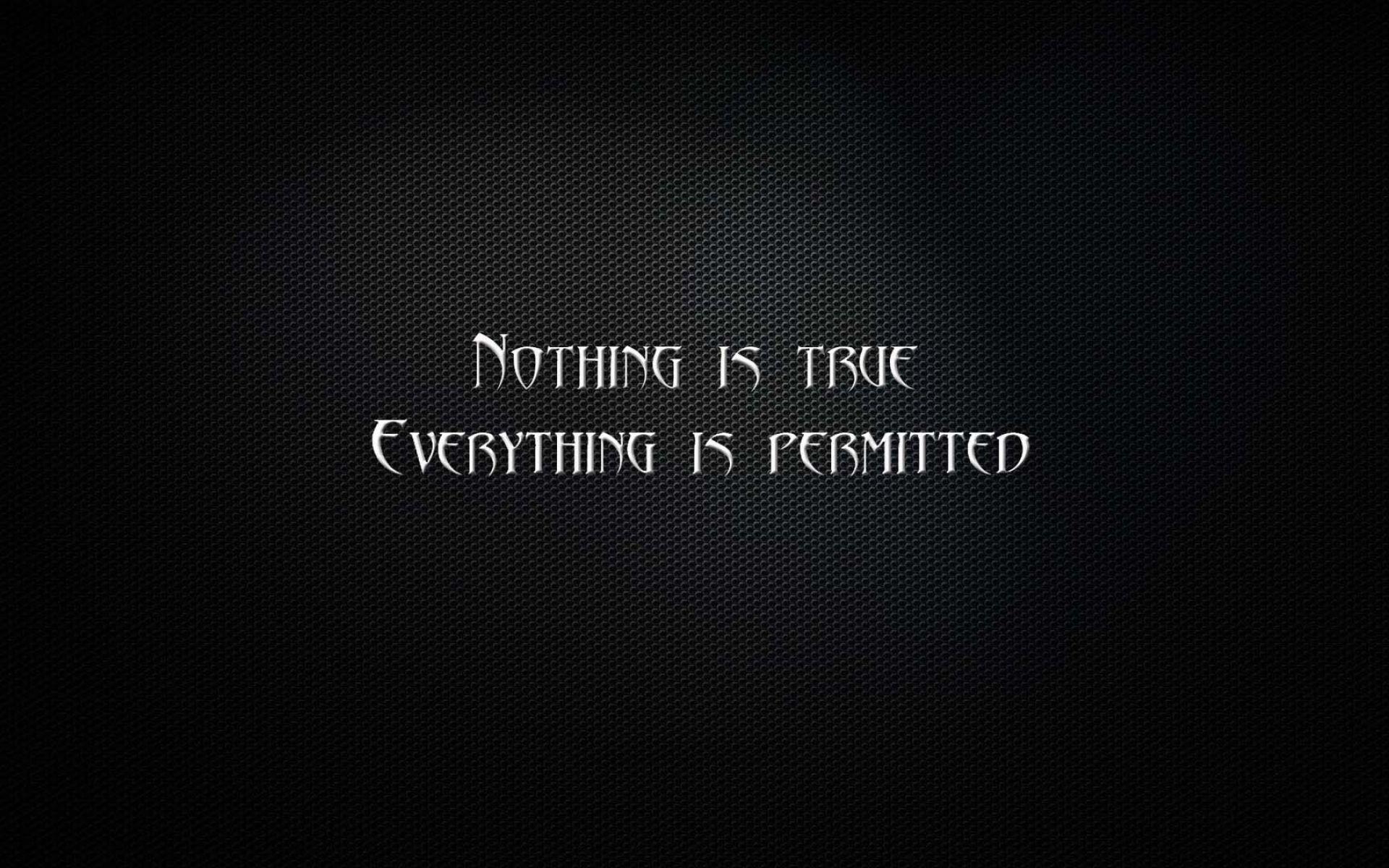 1920x1200 Nothing is True. HD Motivation Wallpaper for Mobile