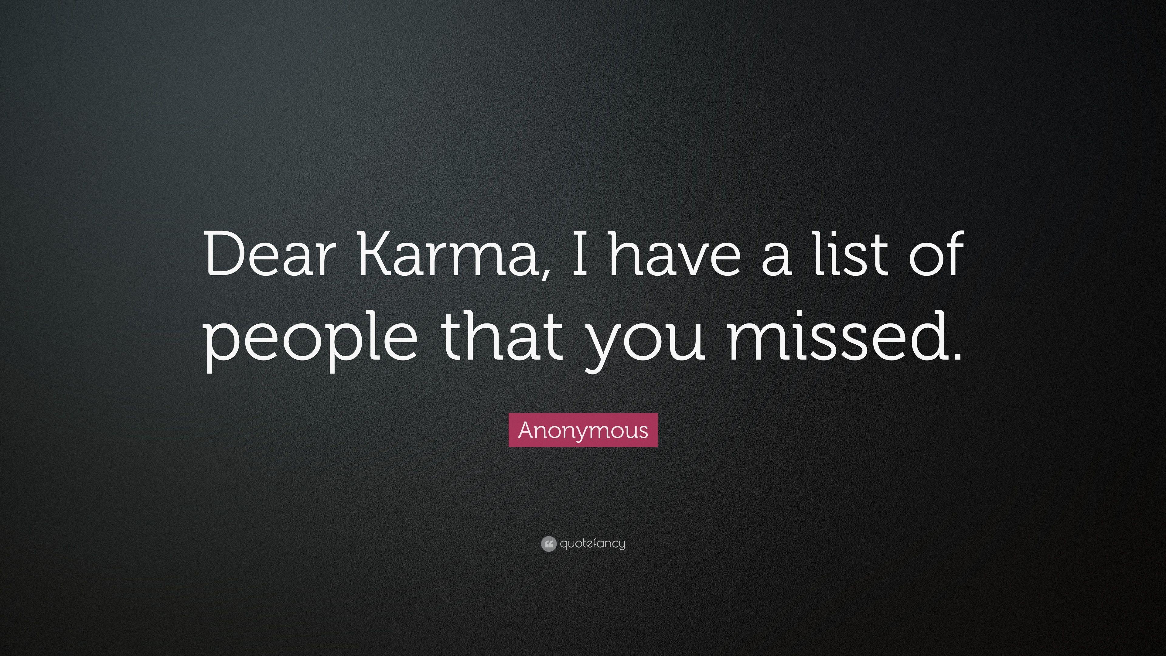 3840x2160 Anonymous Quote: “Dear Karma, I have a list of people that