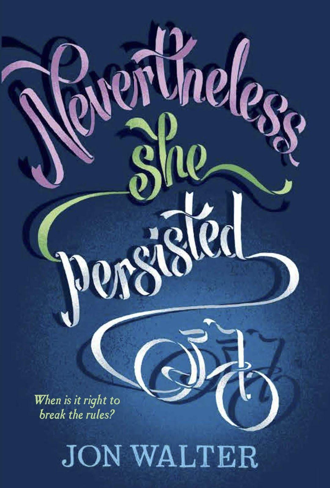 Nevertheless She Persisted Wallpapers Top Free Nevertheless She