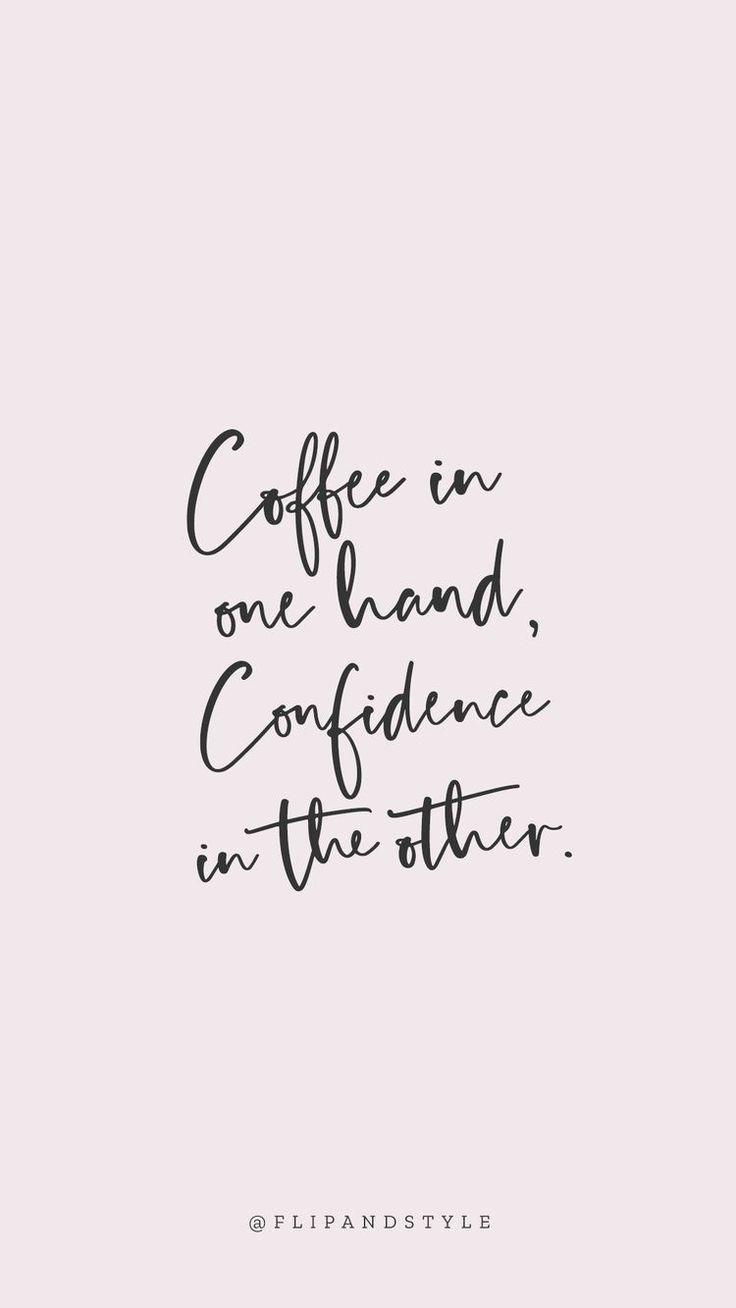 736x1308 cà phê và sự tự tin # nhạy cảm # nhạy cảm #positivevibes