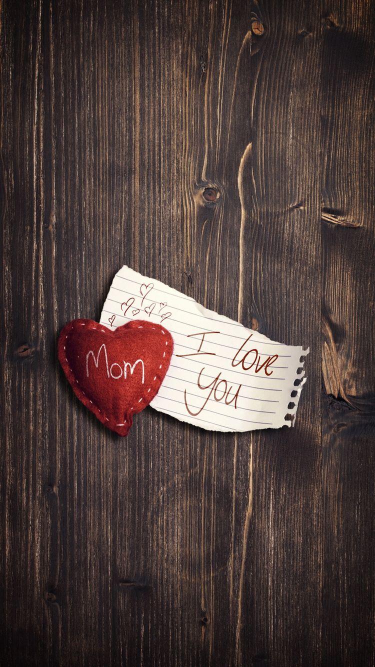 750x1334 I Love You Mom Mother Day iPhone 6 Wallpaper HD