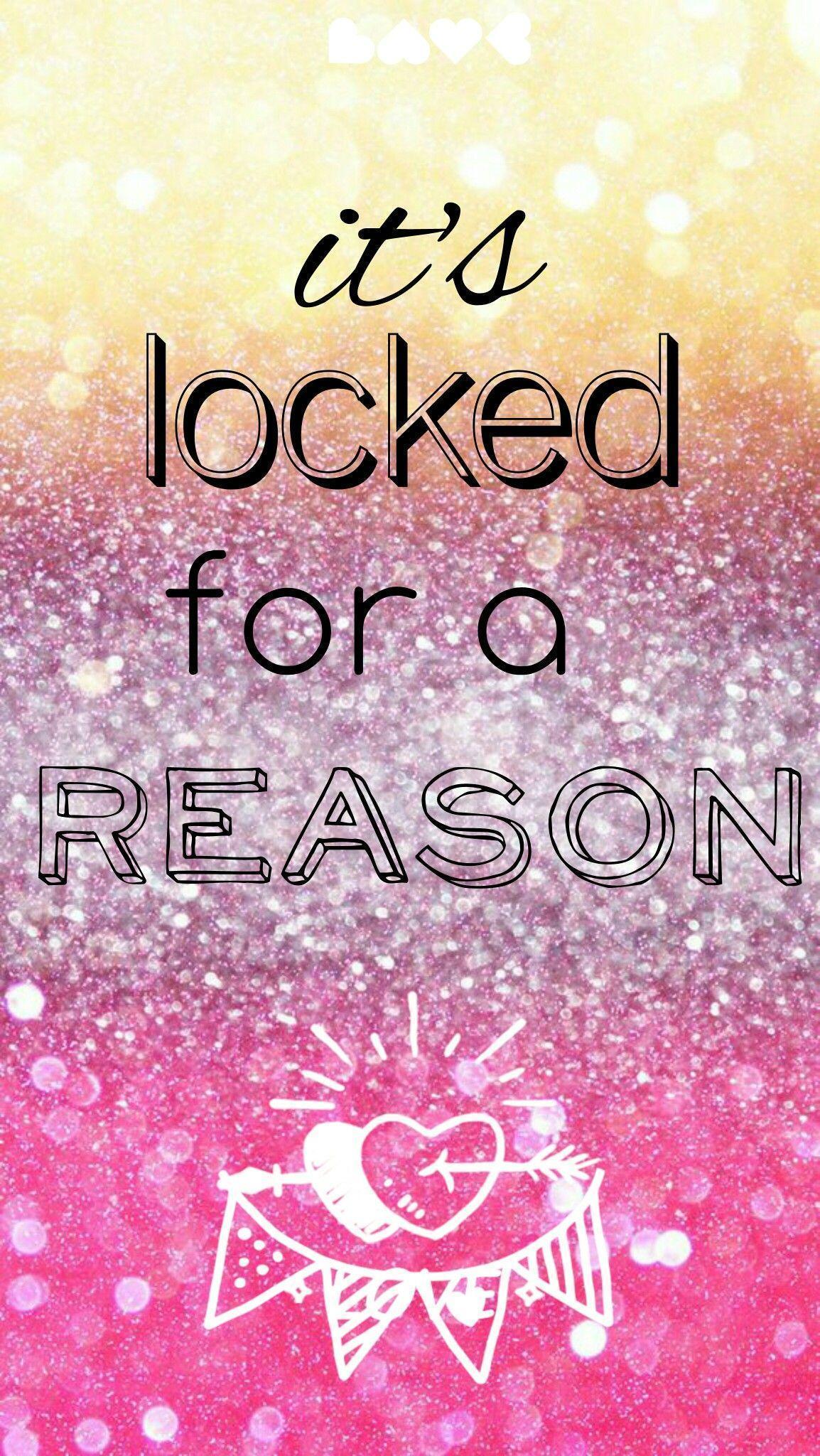 1154x2048 It's Locked For A Reason Wallpaper