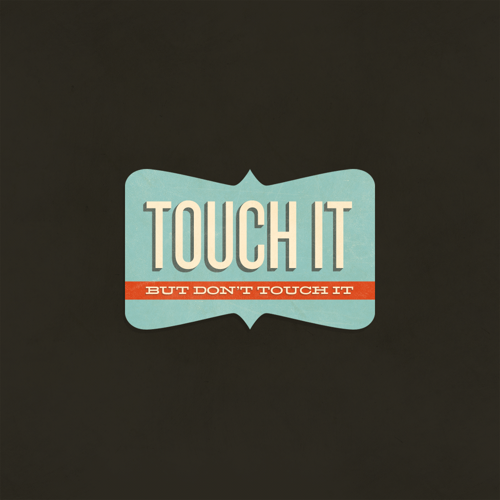 1024x1024 iPad Wallpaper: Touch It