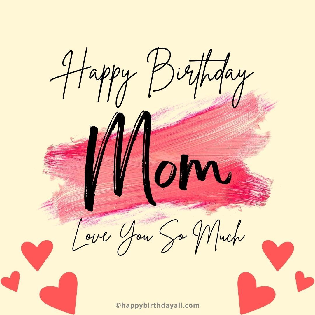 Happy Birthday Mom Wallpapers - Top Free Happy Birthday Mom Backgrounds ...