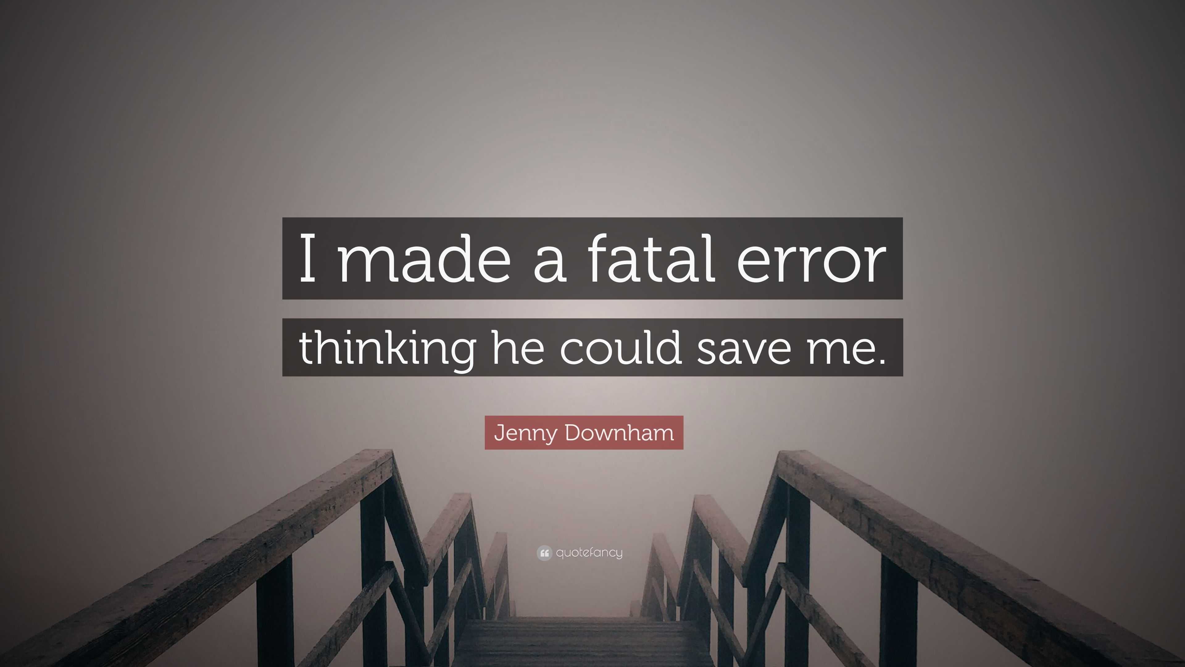 3840x2160 Jenny Downham Quote: “I made a fatal