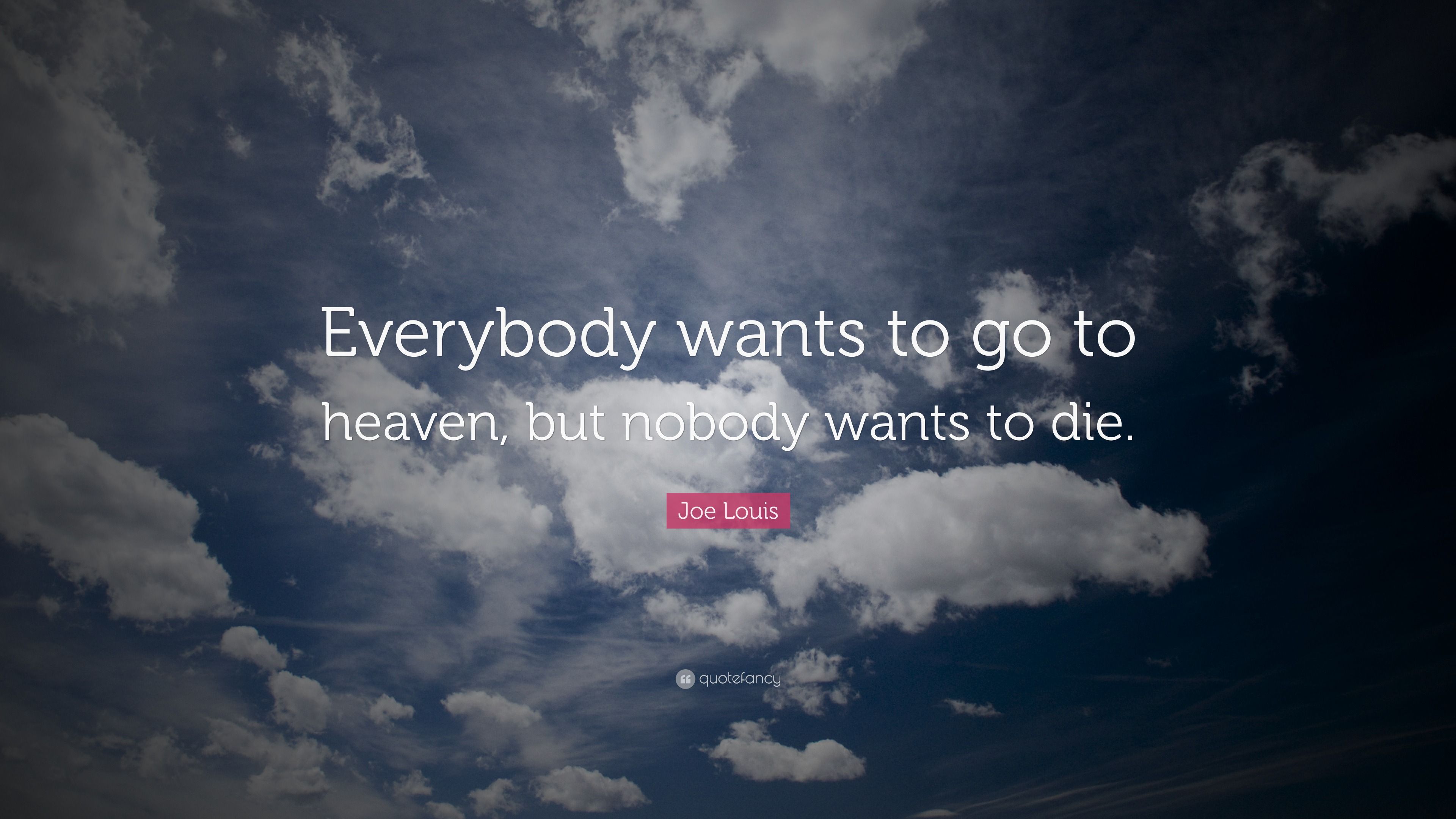 3840x2160 Joe Louis Quote: “Everybody wants to go