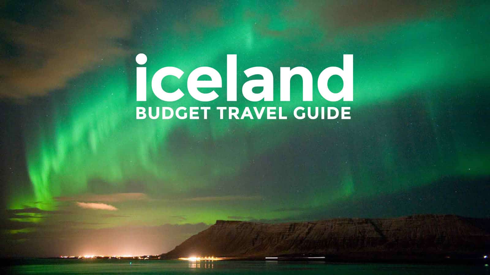 1600x900 ICELAND ON A BUDGET: Reykjavik Travel Guide & Itineraries