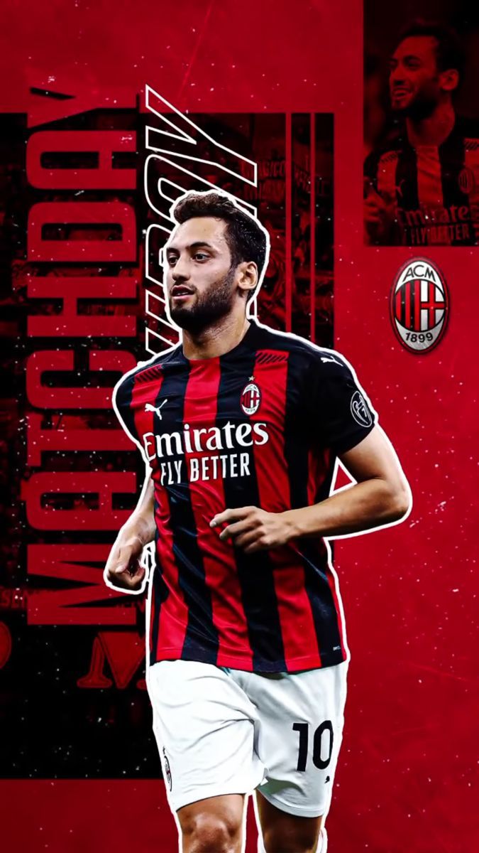 675x1200 Hakan Çalhanoğlu. AC Milan Soccer Player