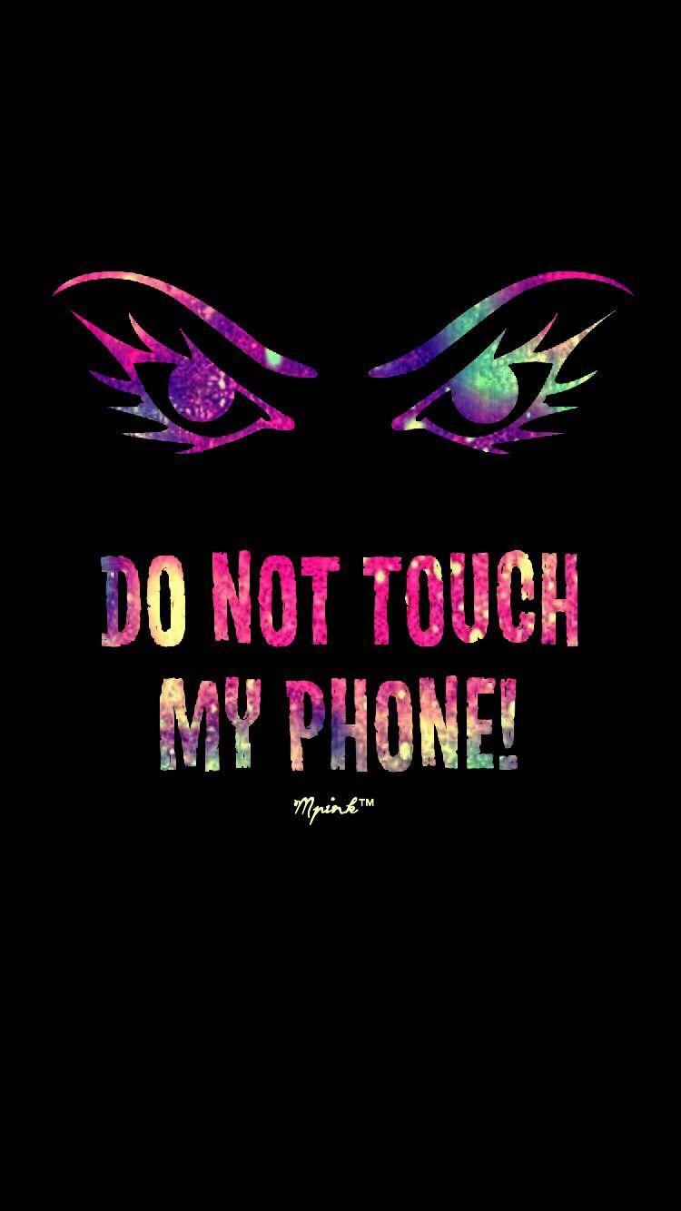 750x1334 Don't Touch My Phone Grunge Wallpaper 6s Plus