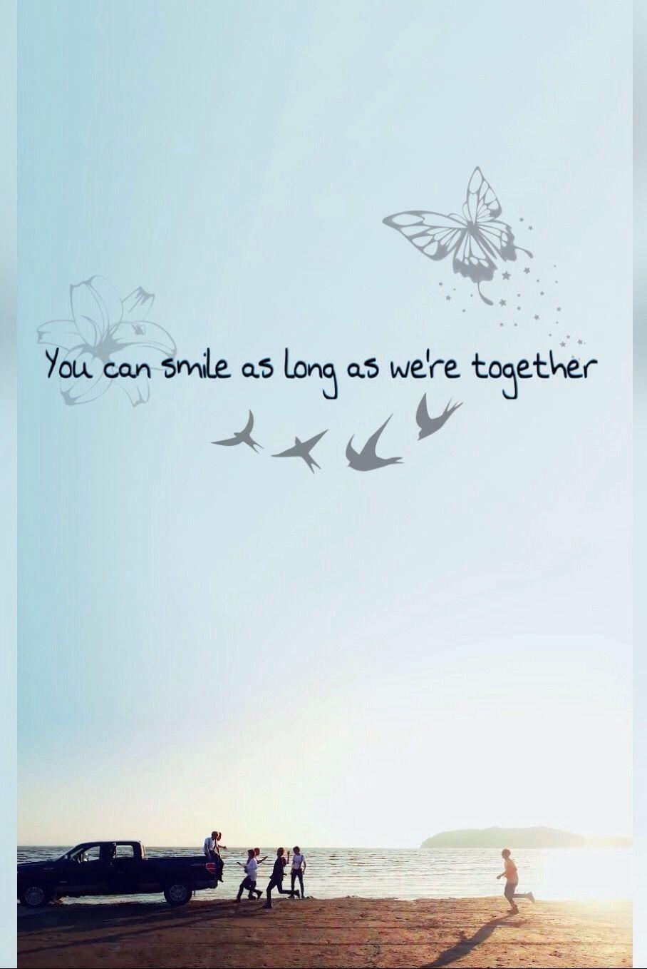 908x1358 BTS edit You can smile as long as we're together. bt