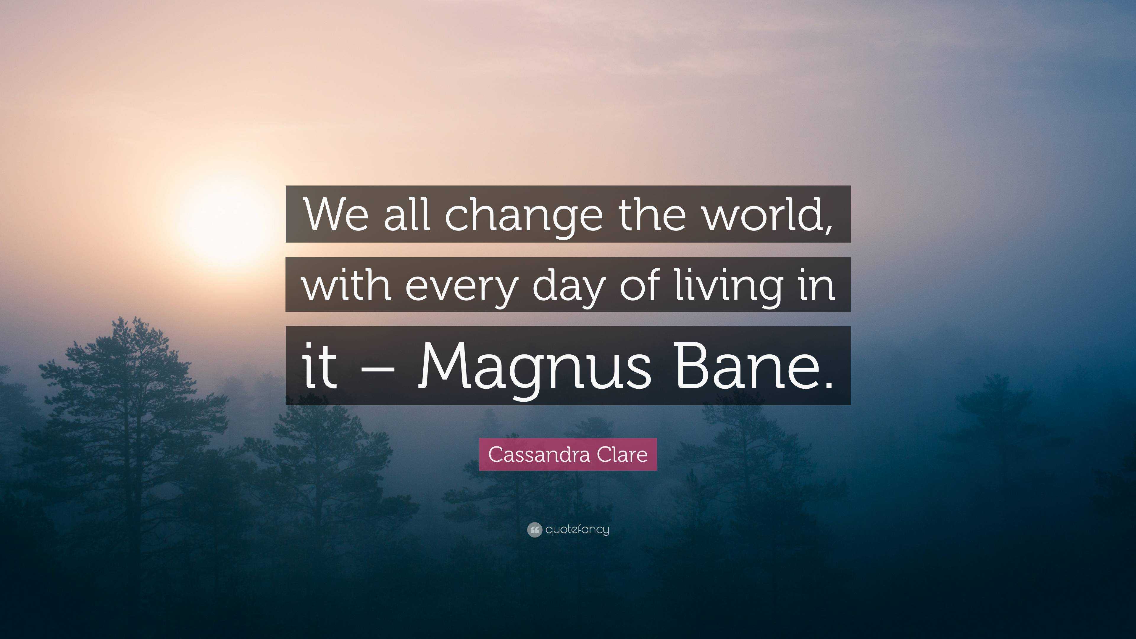3840x2160 Cassandra Clare Quote: “We all change