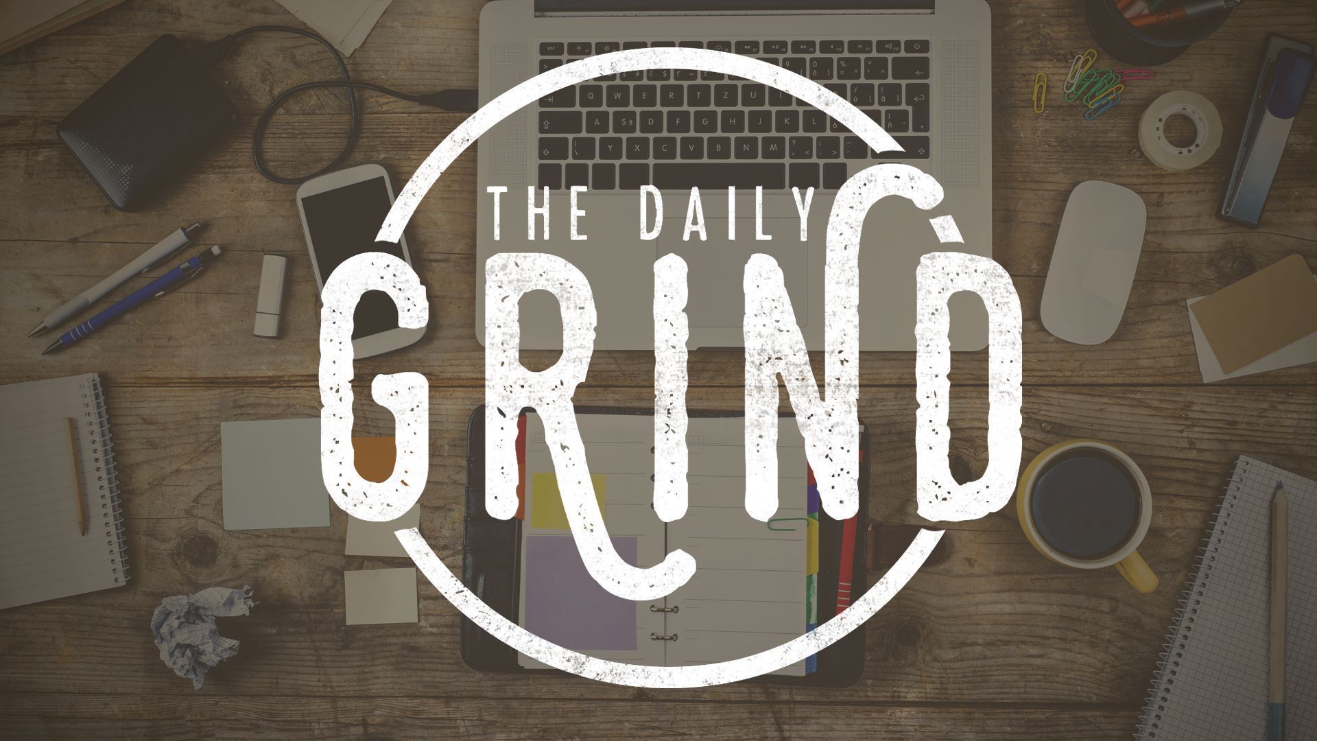 Daily Grind Wallpapers Top Free Daily Grind Backgrounds WallpaperAccess