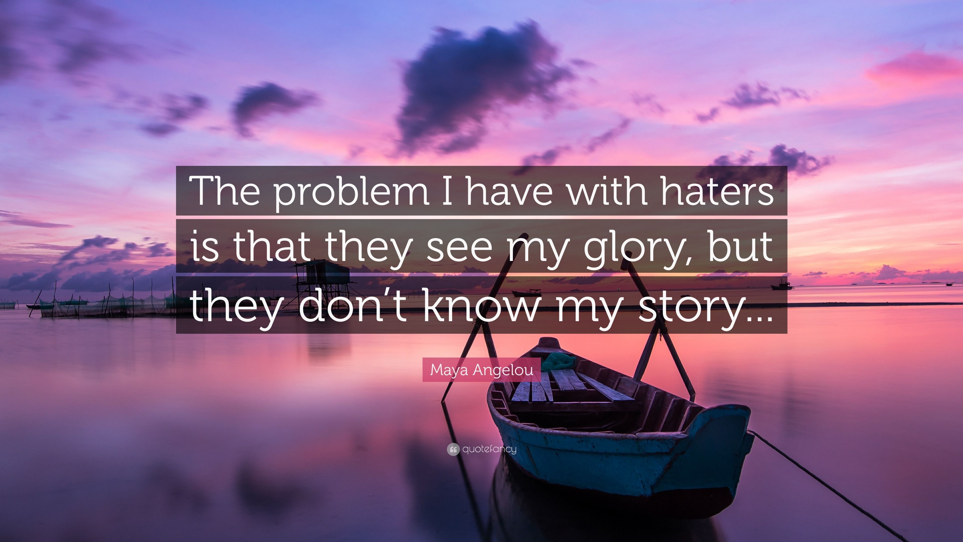 3840x2160 Maya Angelou Quote: “The problem I have